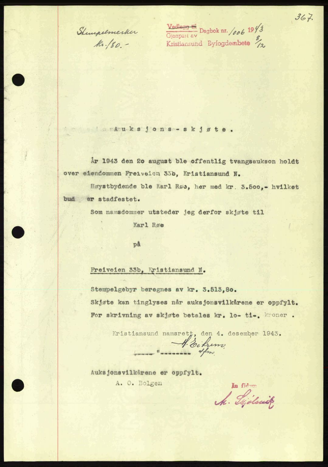 Kristiansund byfogd, AV/SAT-A-4587/A/27: Pantebok nr. 34, 1941-1945, Dagboknr: 1006/1943
