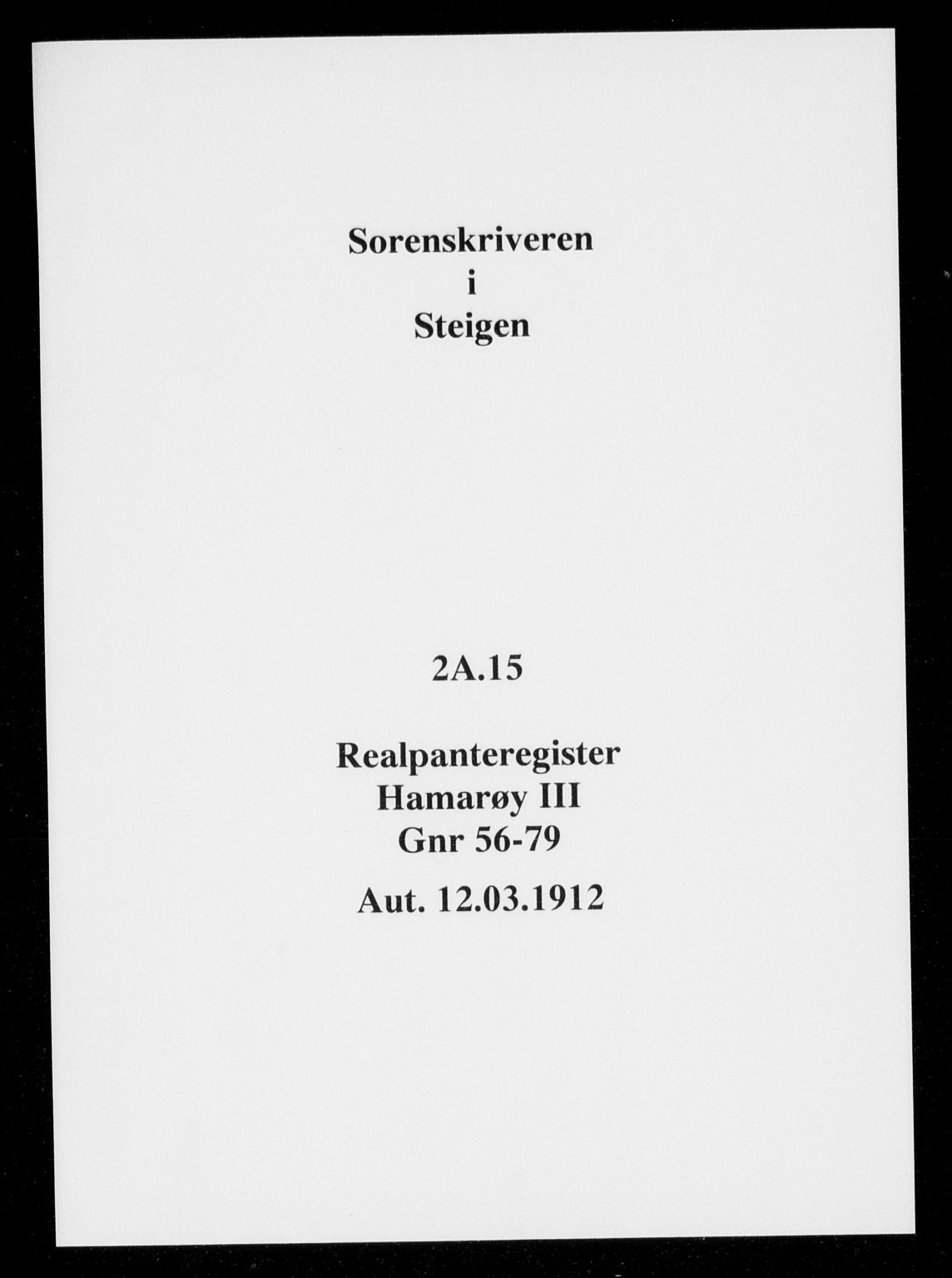 Steigen og Ofoten sorenskriveri, SAT/A-0030/1/2/2A/L0015: Panteregister nr. 15