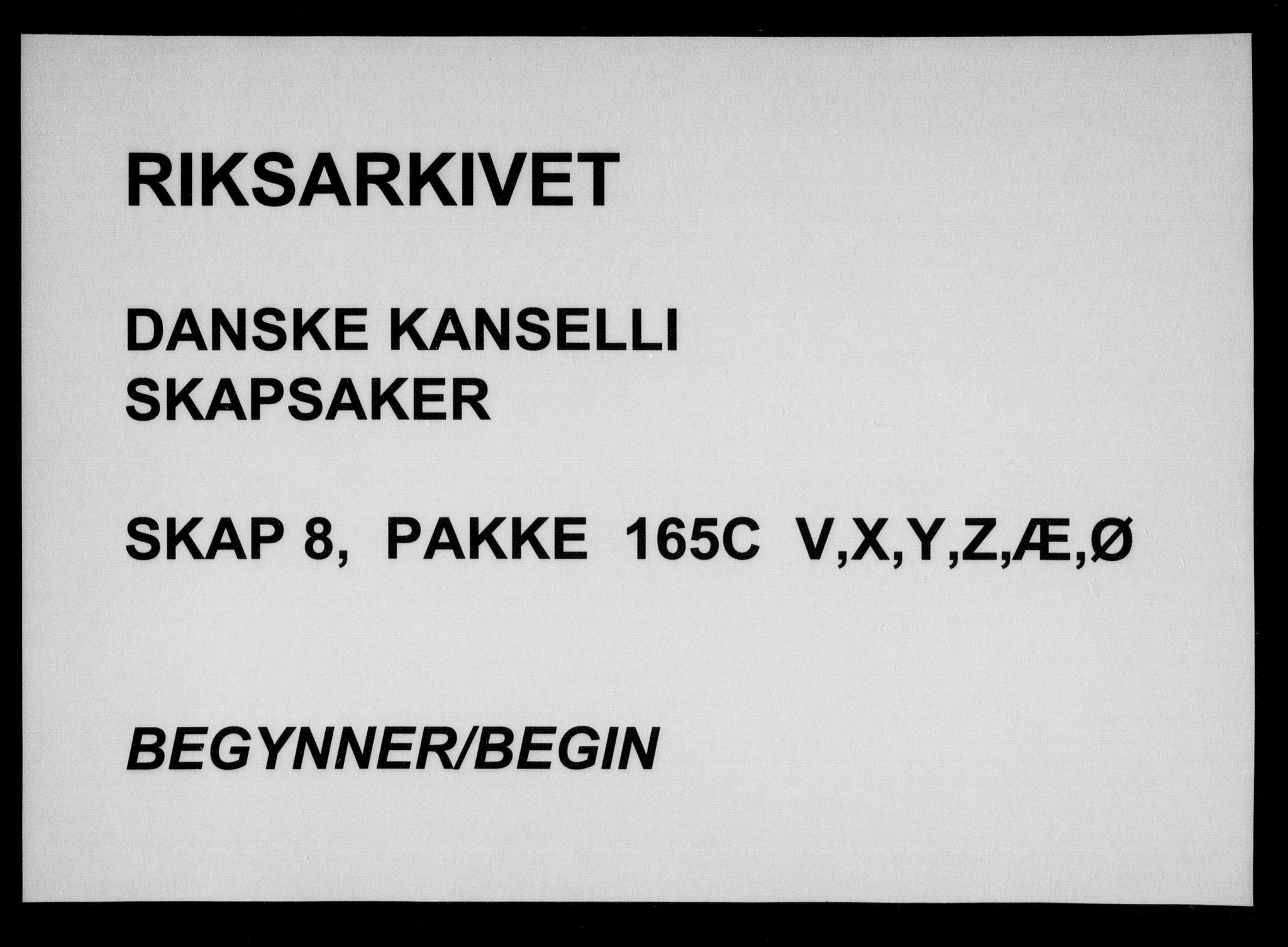 Danske Kanselli, Skapsaker, RA/EA-4061/F/L0016: Skap 8, pakke 165C, litra V-167, 1703-1710, s. 1