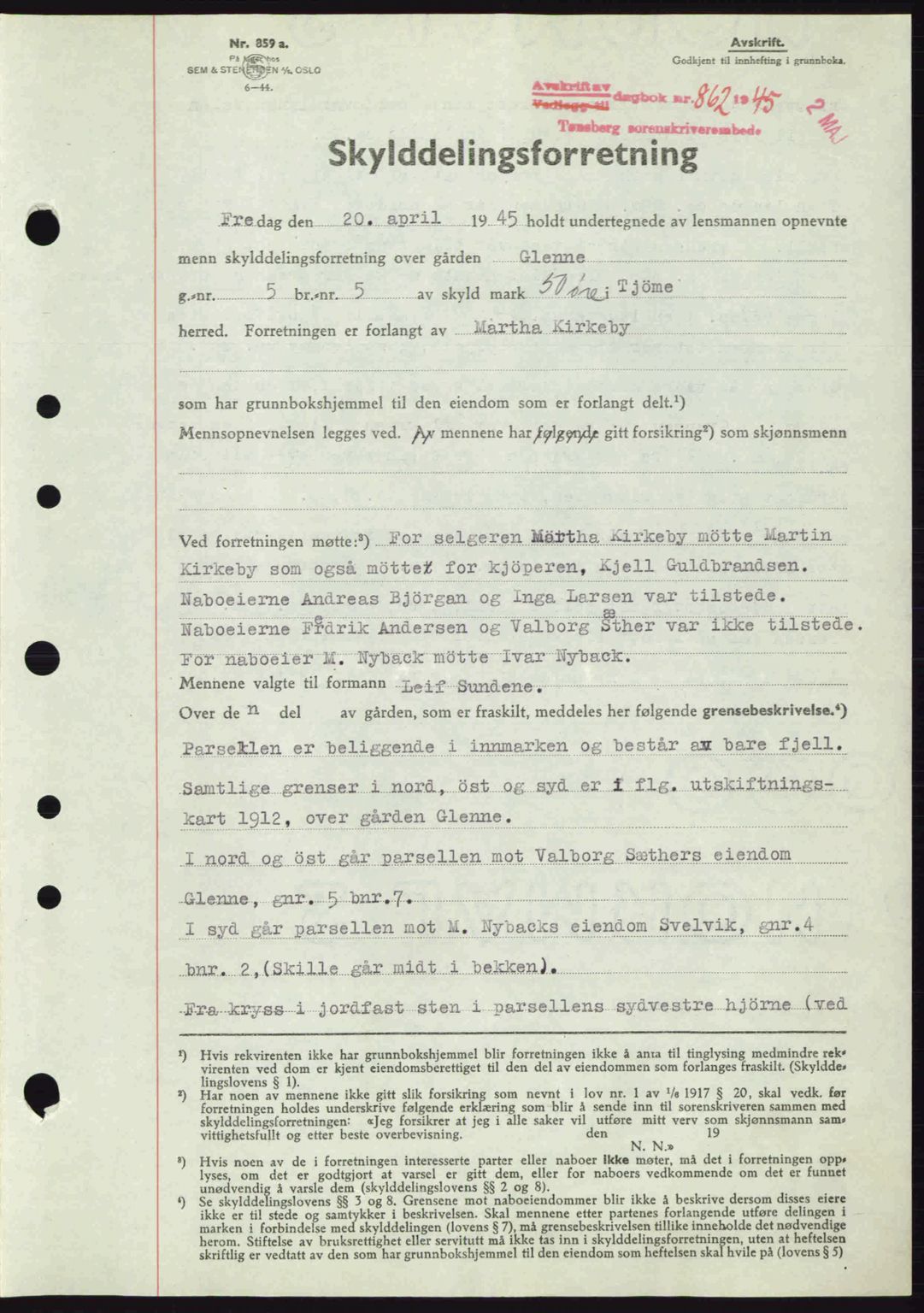 Tønsberg sorenskriveri, AV/SAKO-A-130/G/Ga/Gaa/L0017a: Pantebok nr. A17a, 1945-1945, Dagboknr: 862/1945