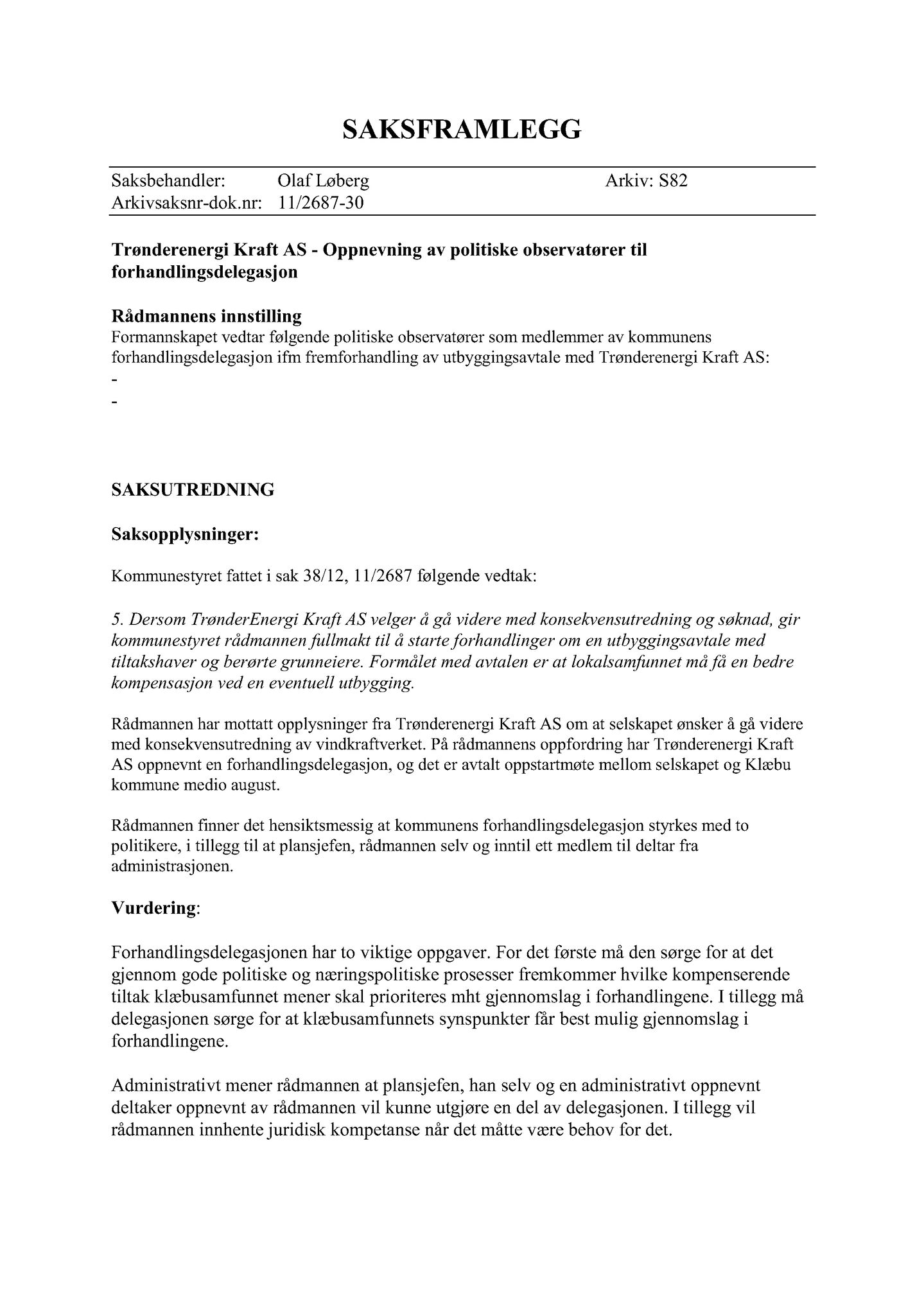 Klæbu Kommune, TRKO/KK/02-FS/L005: Formannsskapet - Møtedokumenter, 2012, s. 1709