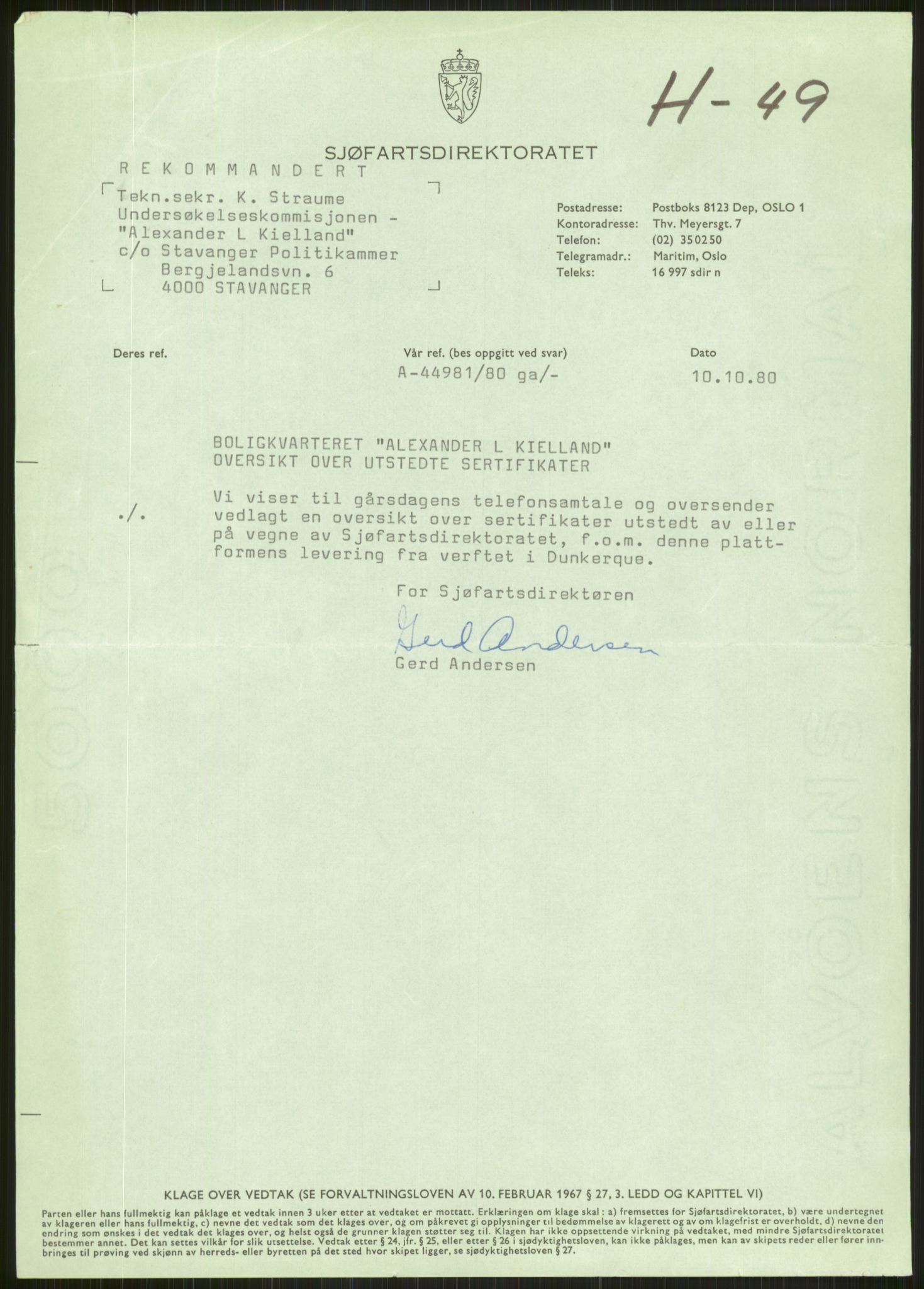Justisdepartementet, Granskningskommisjonen ved Alexander Kielland-ulykken 27.3.1980, AV/RA-S-1165/D/L0024: A Alexander L. Kielland (A1-A2, A7-A9, A14, A22, A16 av 31)/ E CFEM (E1, E3-E6 av 27)/ F Richard Ducros (Doku.liste + F1-F6 av 8)/ H Sjøfartsdirektoratet/Skipskontrollen (H12, H14-H16, H44, H49, H51 av 52), 1980-1981, s. 975
