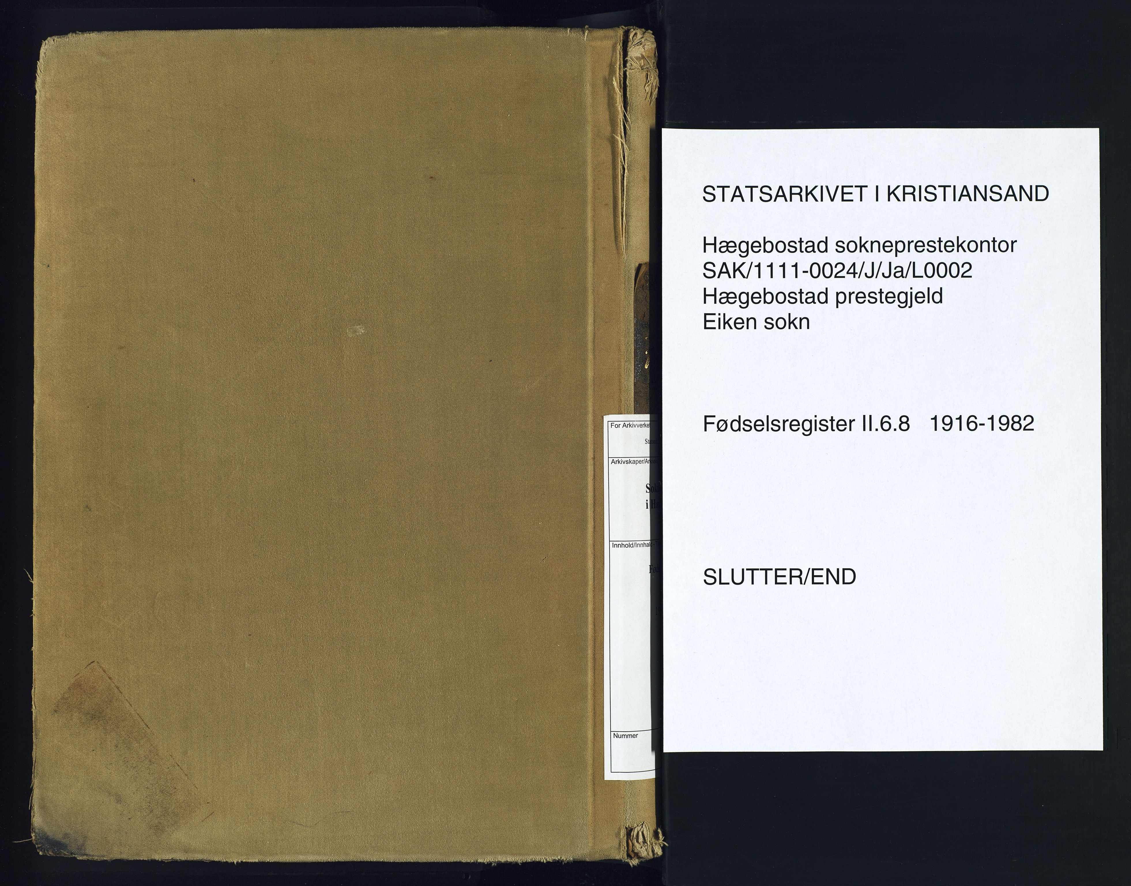Hægebostad sokneprestkontor, SAK/1111-0024/J/Ja/L0002: Fødselsregister nr. II.6.8, 1916-1982