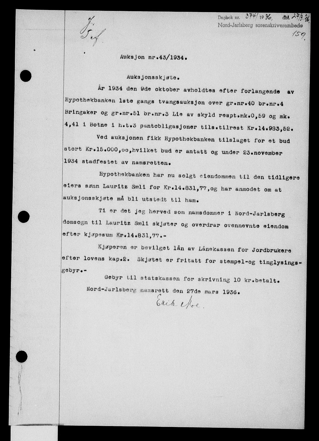 Holmestrand sorenskriveri, SAKO/A-67/G/Ga/Gaa/L0047: Pantebok nr. A-47, 1936-1936, Dagboknr: 374/1936
