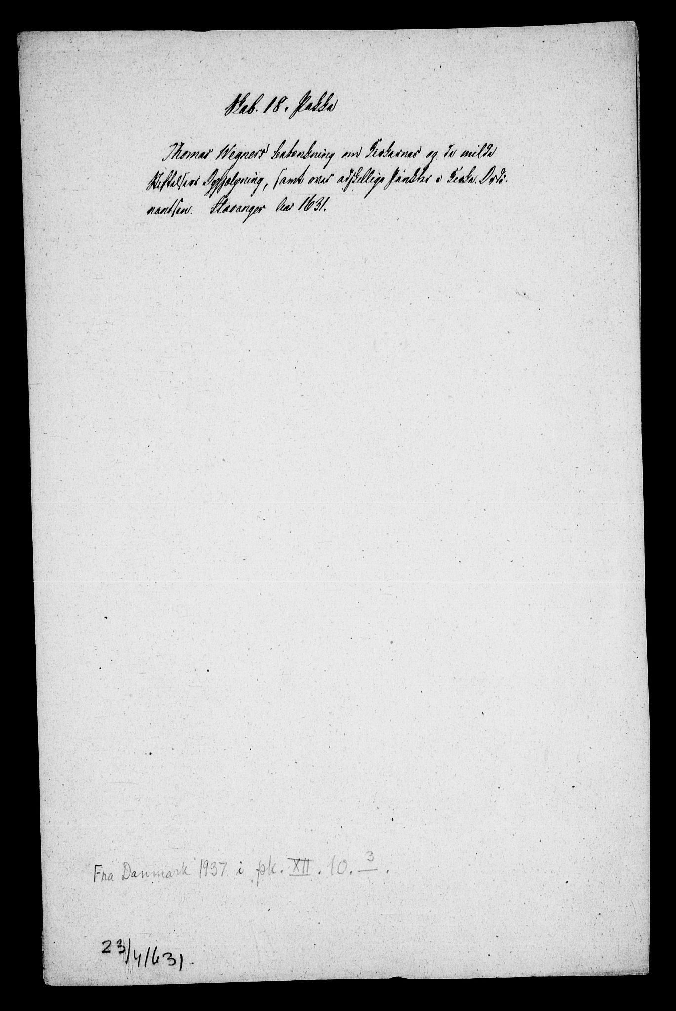 Danske Kanselli, Skapsaker, AV/RA-EA-4061/F/L0135: Skap 18, pakke 4-6, 1597-1646, s. 55