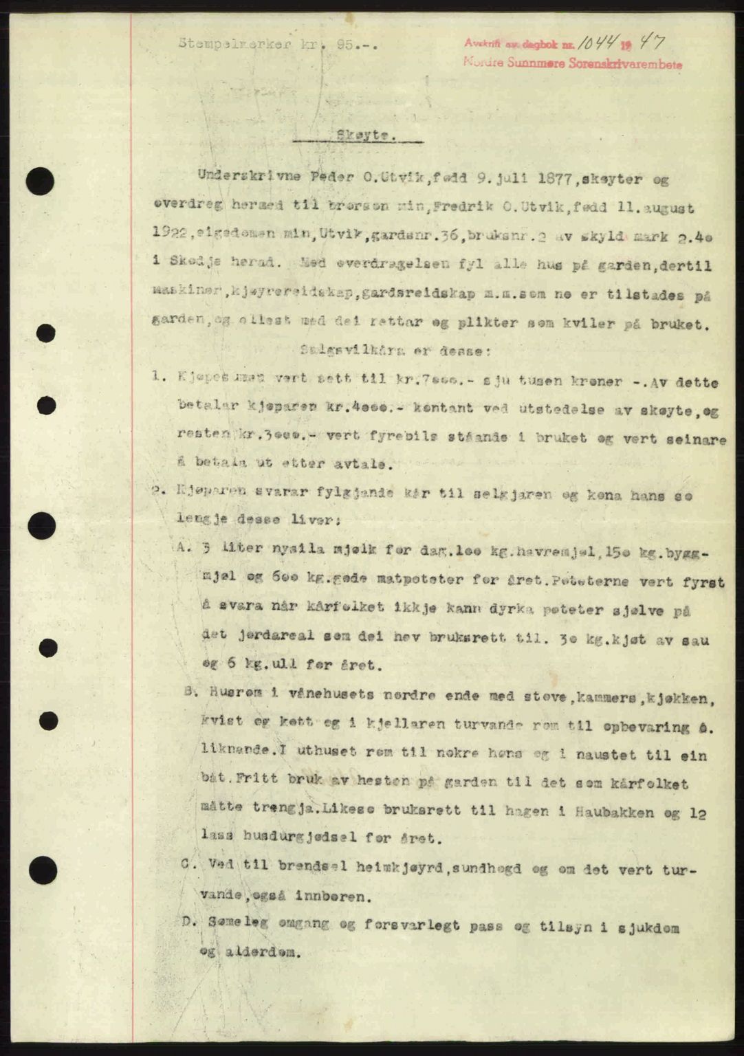 Nordre Sunnmøre sorenskriveri, SAT/A-0006/1/2/2C/2Ca: Pantebok nr. A24, 1947-1947, Dagboknr: 1044/1947