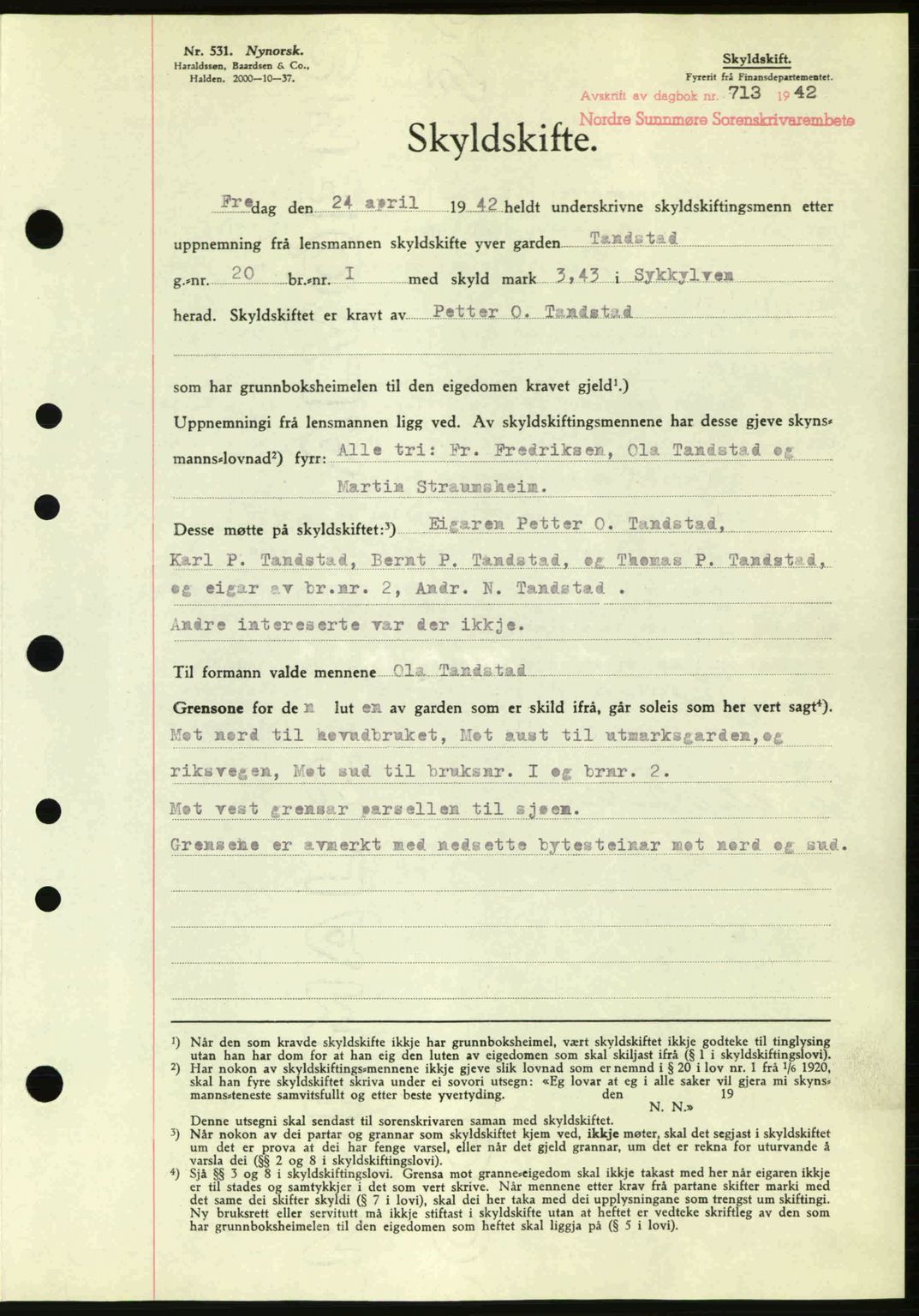 Nordre Sunnmøre sorenskriveri, SAT/A-0006/1/2/2C/2Ca: Pantebok nr. A13, 1942-1942, Dagboknr: 713/1942
