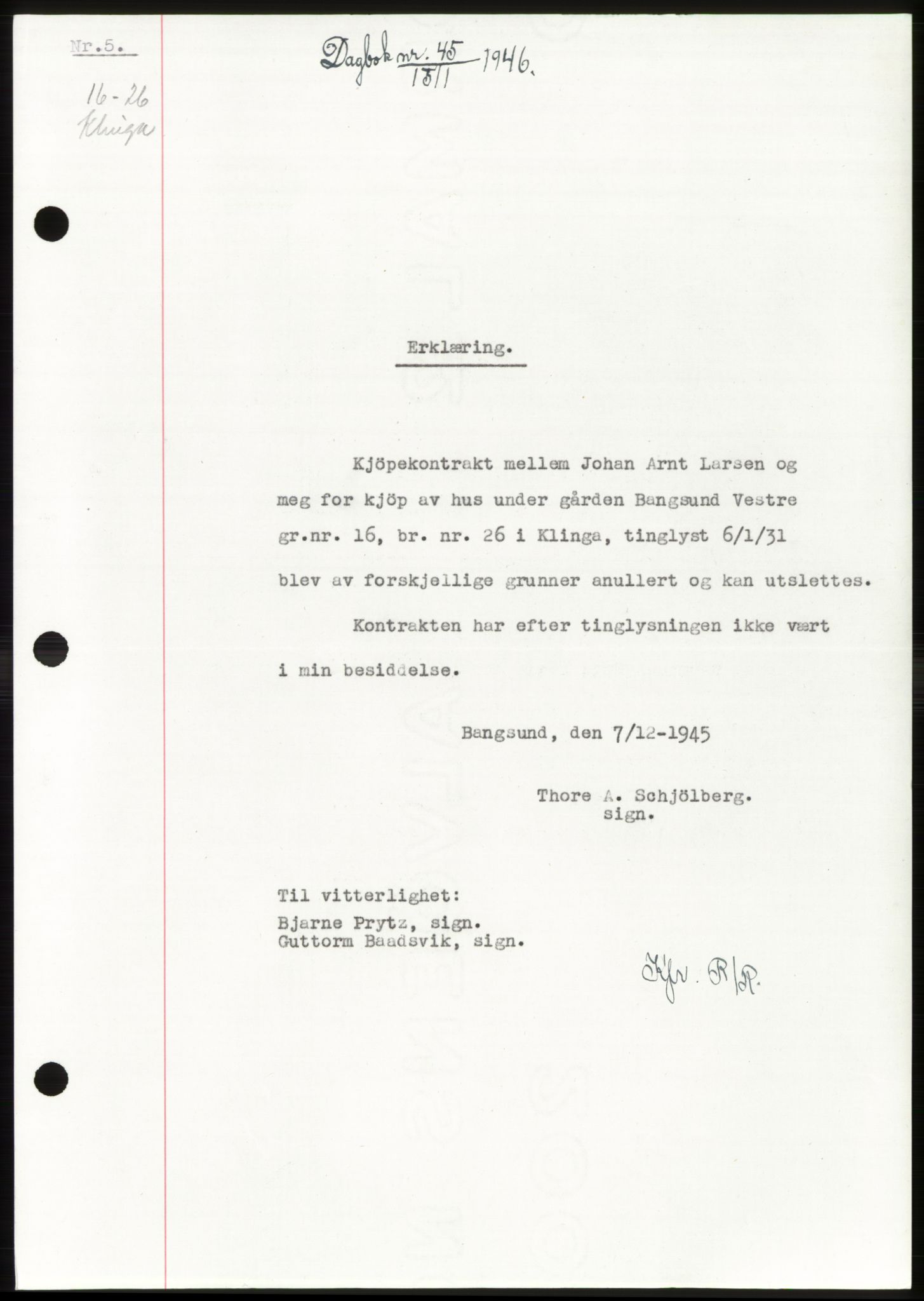 Namdal sorenskriveri, SAT/A-4133/1/2/2C: Pantebok nr. -, 1946-1946, Dagboknr: 45/1946