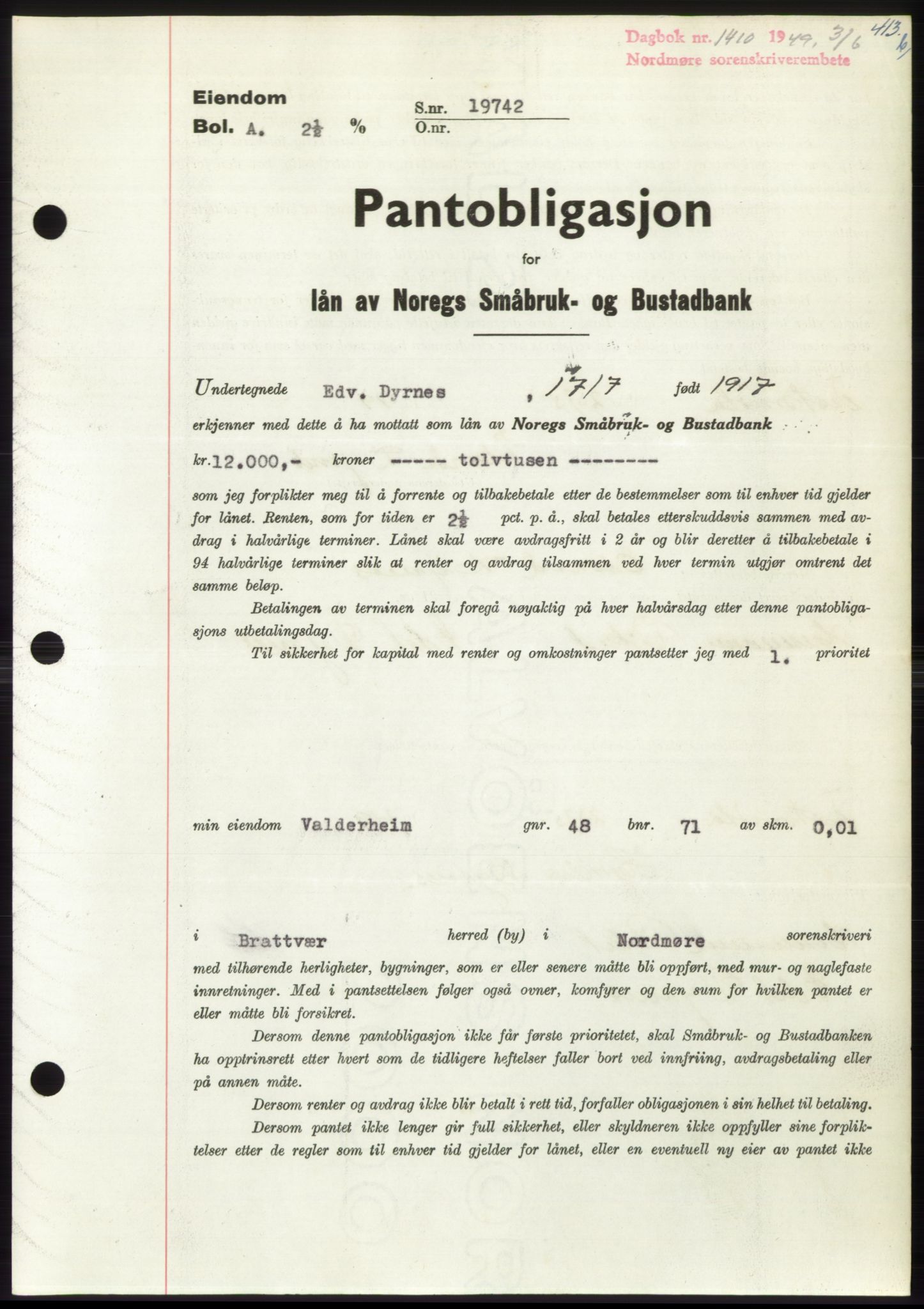 Nordmøre sorenskriveri, SAT/A-4132/1/2/2Ca: Pantebok nr. B101, 1949-1949, Dagboknr: 1410/1949