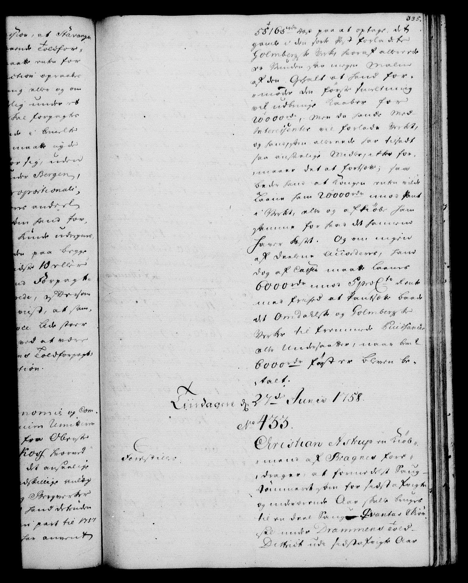 Rentekammeret, Kammerkanselliet, RA/EA-3111/G/Gh/Gha/L0034: Norsk ekstraktmemorialprotokoll (merket RK 53.79), 1756-1759, s. 335