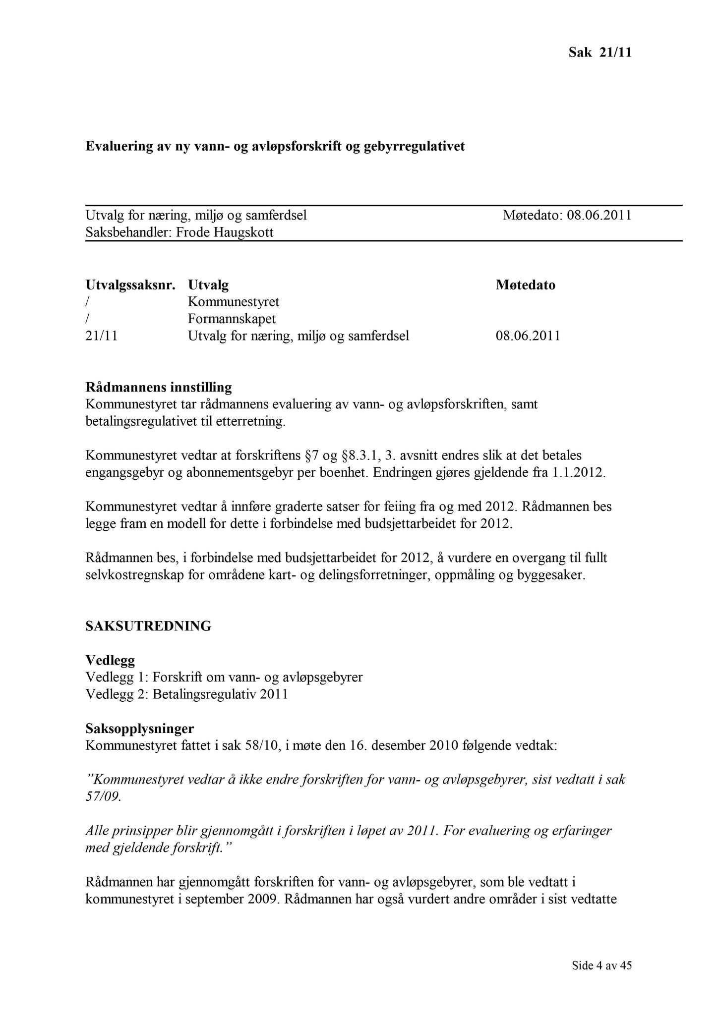 Klæbu Kommune, TRKO/KK/13-NMS/L004: Utvalg for næring, miljø og samferdsel, 2011, s. 252