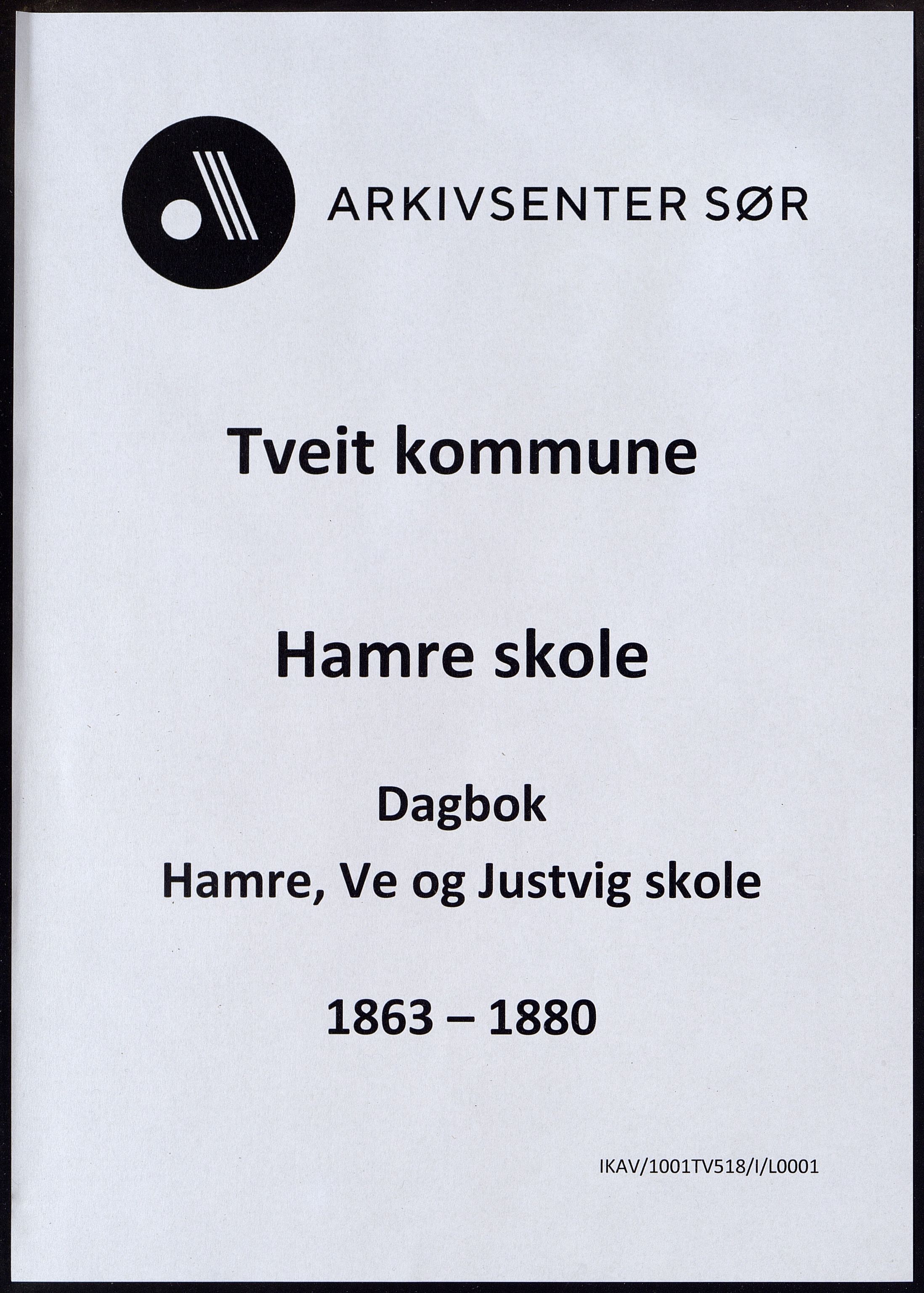 Tveit kommune - Hamre skole, ARKSOR/1001TV518/I/L0001: Klassedagbok, 1863-1880