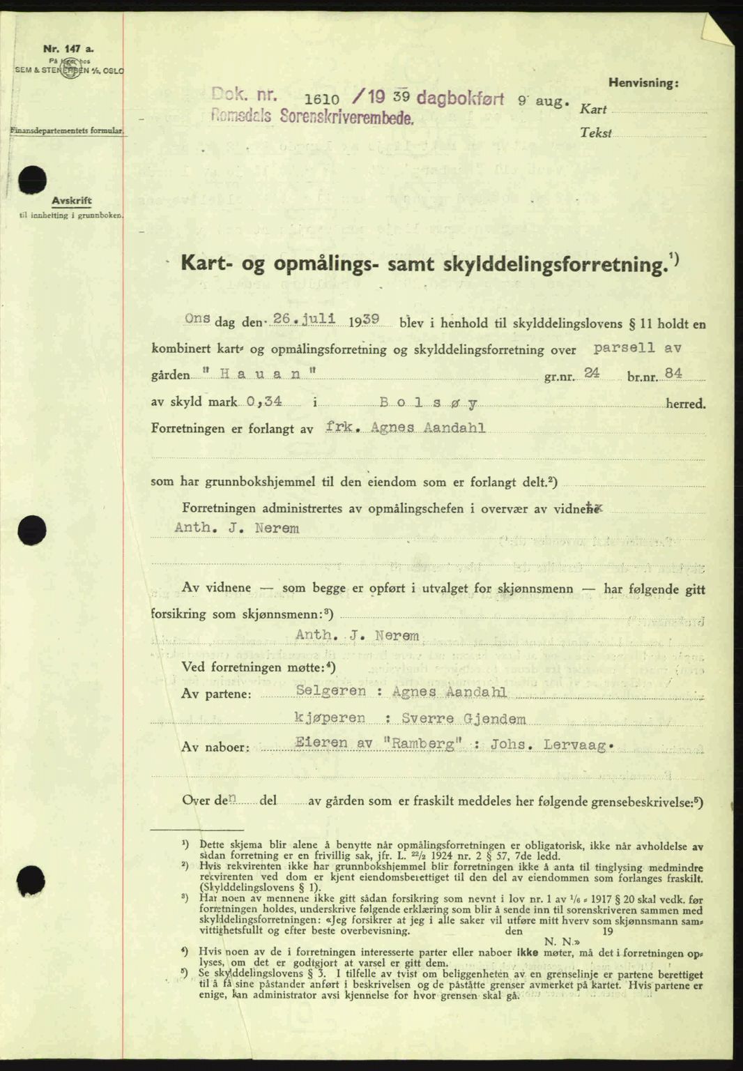 Romsdal sorenskriveri, AV/SAT-A-4149/1/2/2C: Pantebok nr. A7, 1939-1939, Dagboknr: 1610/1939