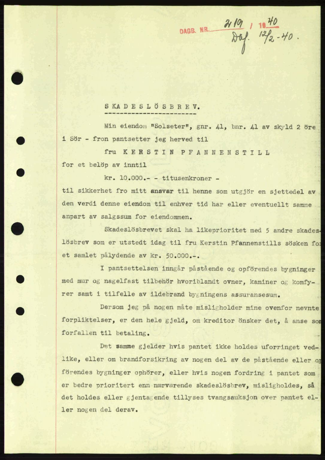 Sør-Gudbrandsdal tingrett, SAH/TING-004/H/Hb/Hbe/L0002: Pantebok nr. B2, 1939-1943, Dagboknr: 219/1940