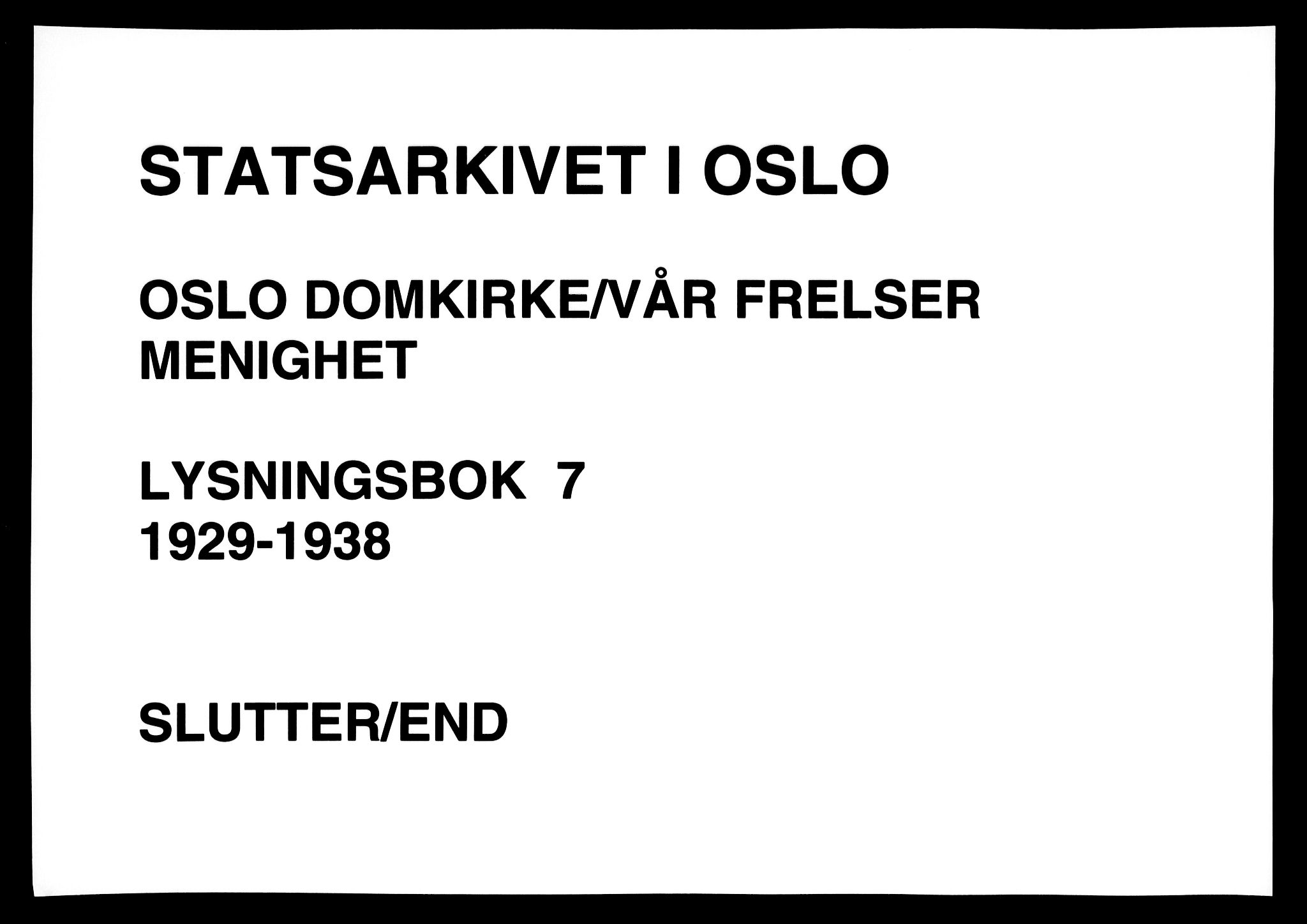 Oslo domkirke Kirkebøker, SAO/A-10752/H/Ha/L0007: Lysningsprotokoll nr. 7, 1929-1938