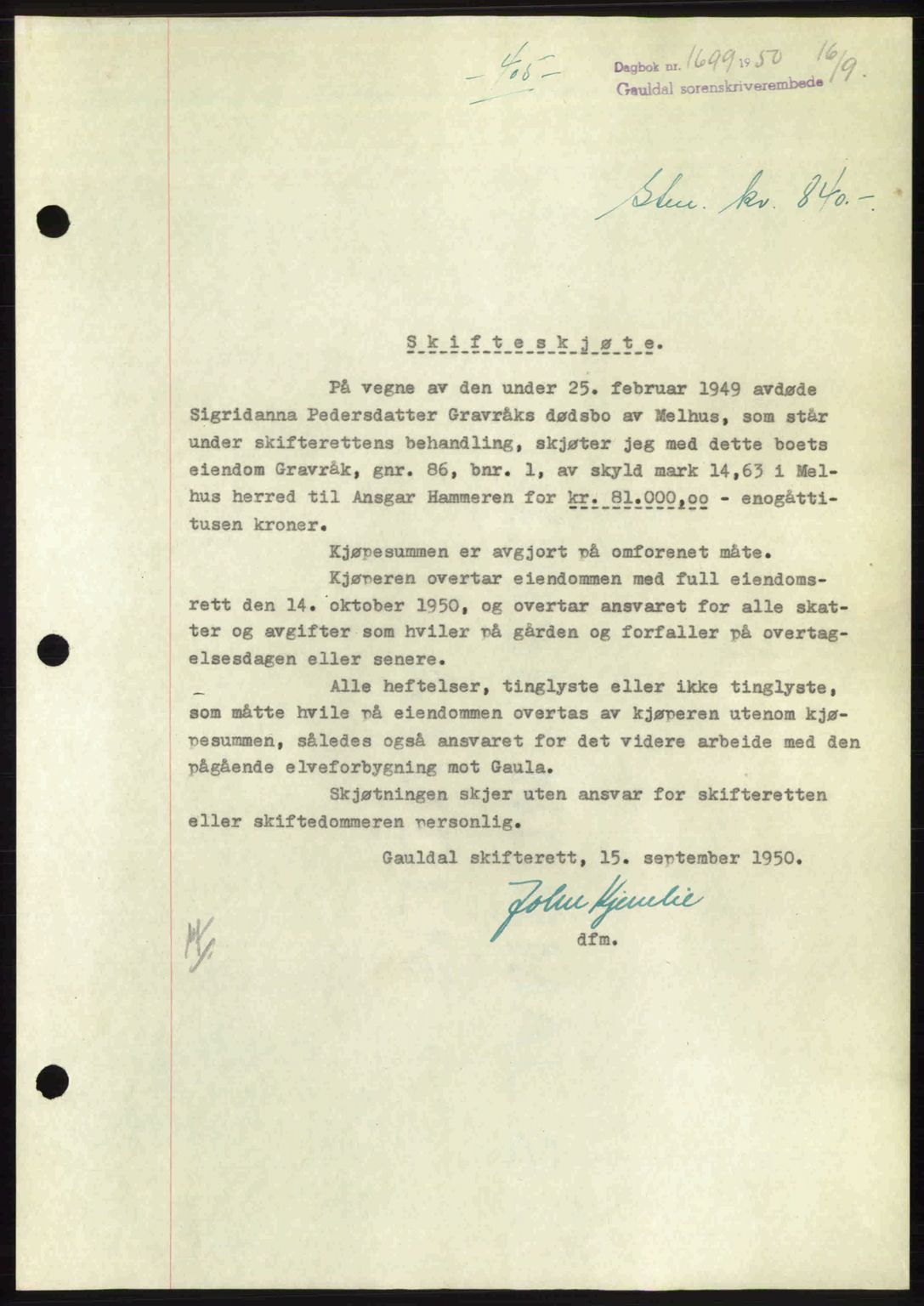 Gauldal sorenskriveri, SAT/A-0014/1/2/2C: Pantebok nr. A11, 1950-1950, Dagboknr: 1699/1950