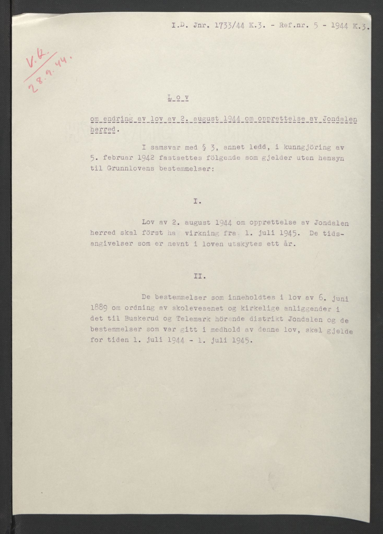 NS-administrasjonen 1940-1945 (Statsrådsekretariatet, de kommisariske statsråder mm), AV/RA-S-4279/D/Db/L0090: Foredrag til vedtak utenfor ministermøte, 1942-1945, s. 331