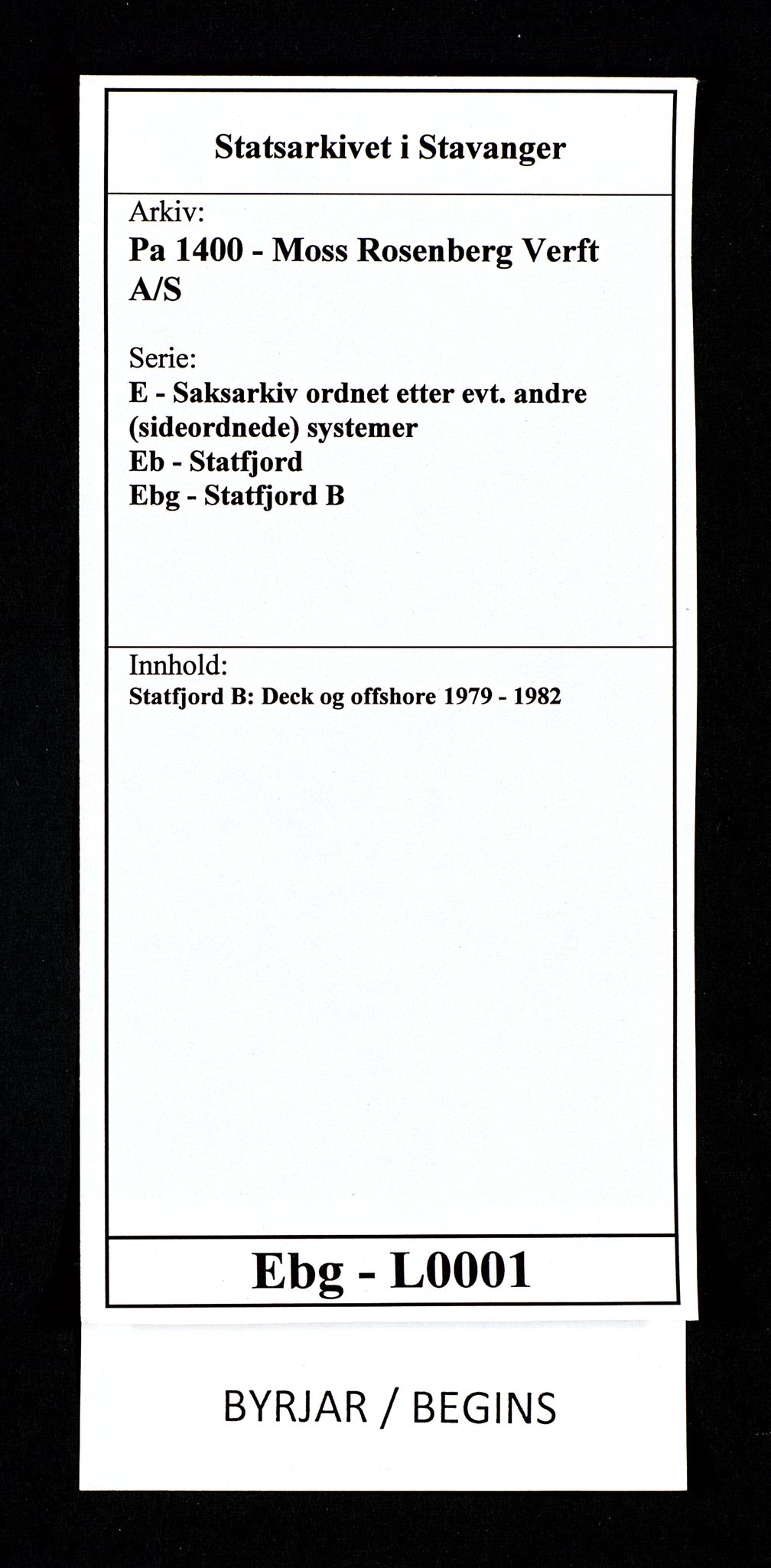 Pa 1400 - Moss Rosenberg Verft A/S, SAST/A-101696/E/Eb/Ebg/L0001: Statfjord B: Deck og offshore, 1979-1982, s. 1