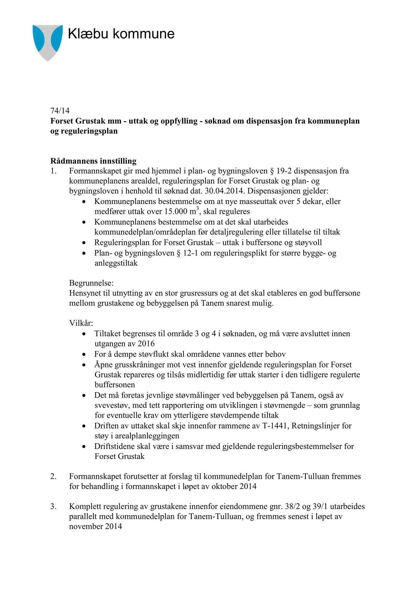 Klæbu Kommune, TRKO/KK/02-FS/L007: Formannsskapet - Møtedokumenter, 2014, s. 2550