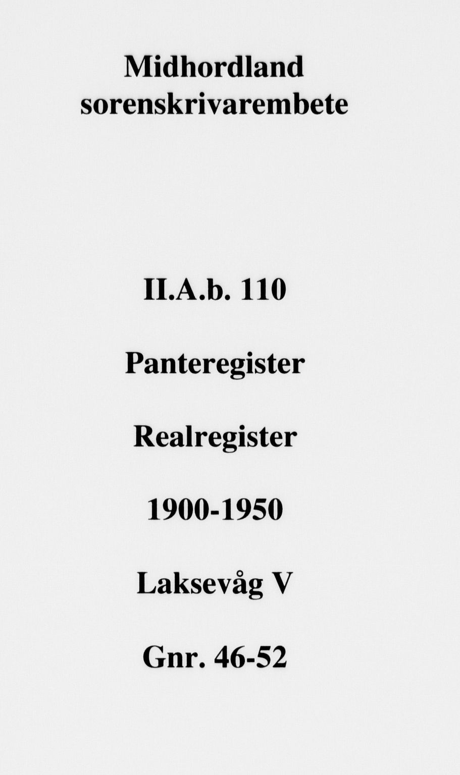 Midhordland sorenskriveri, SAB/A-3001/1/G/Ga/Gab/L0110: Panteregister nr. II.A.b.110