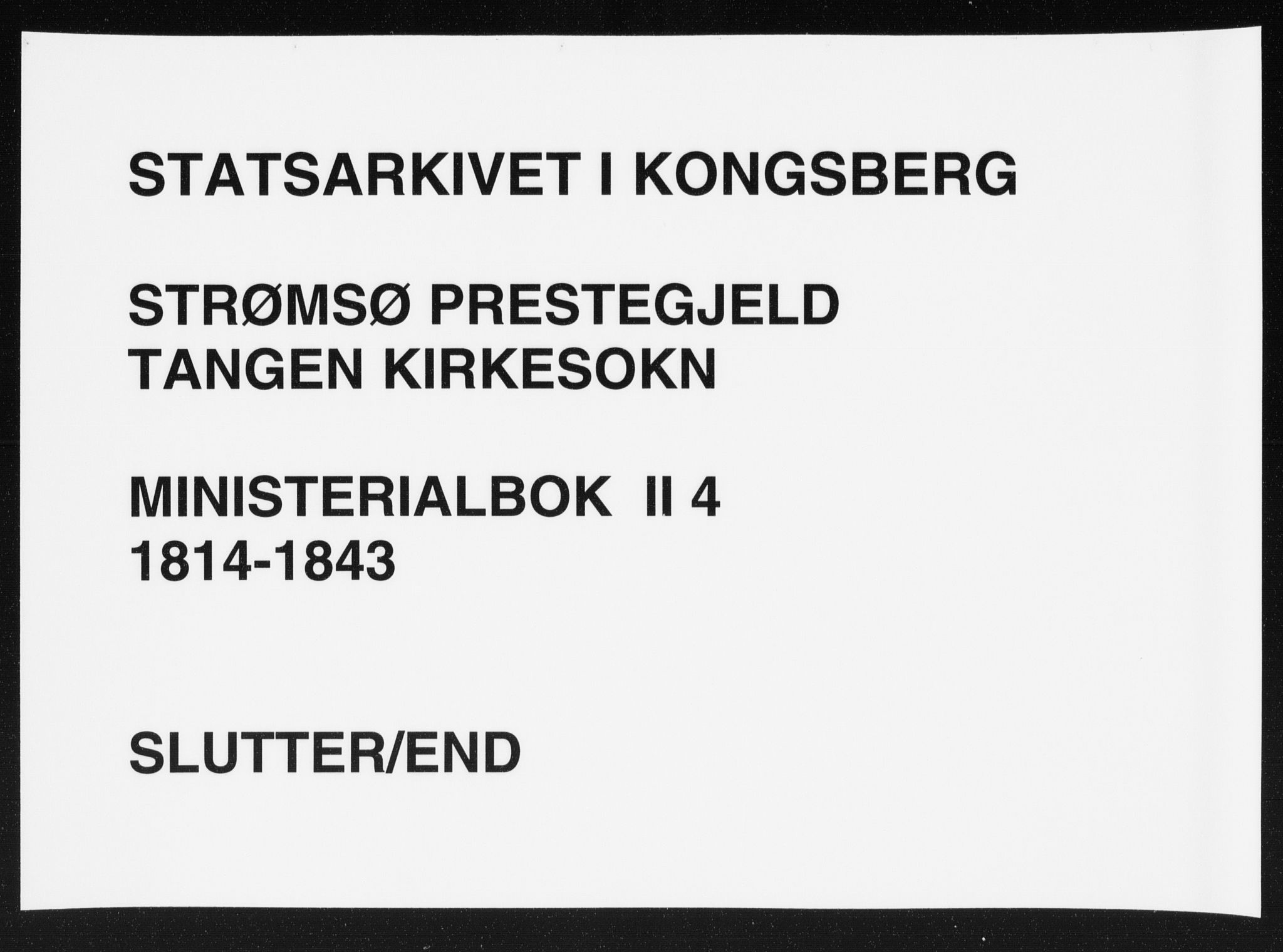 Strømsø kirkebøker, AV/SAKO-A-246/F/Fb/L0004: Ministerialbok nr. II 4, 1814-1843