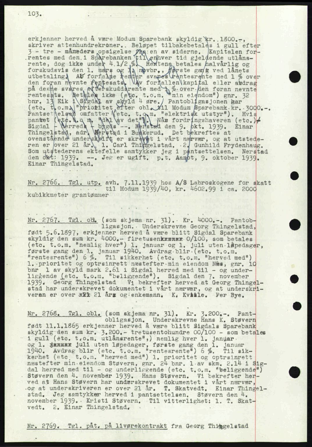Eiker, Modum og Sigdal sorenskriveri, SAKO/A-123/G/Ga/Gab/L0041: Pantebok nr. A11, 1939-1940, Dagboknr: 2766/1939