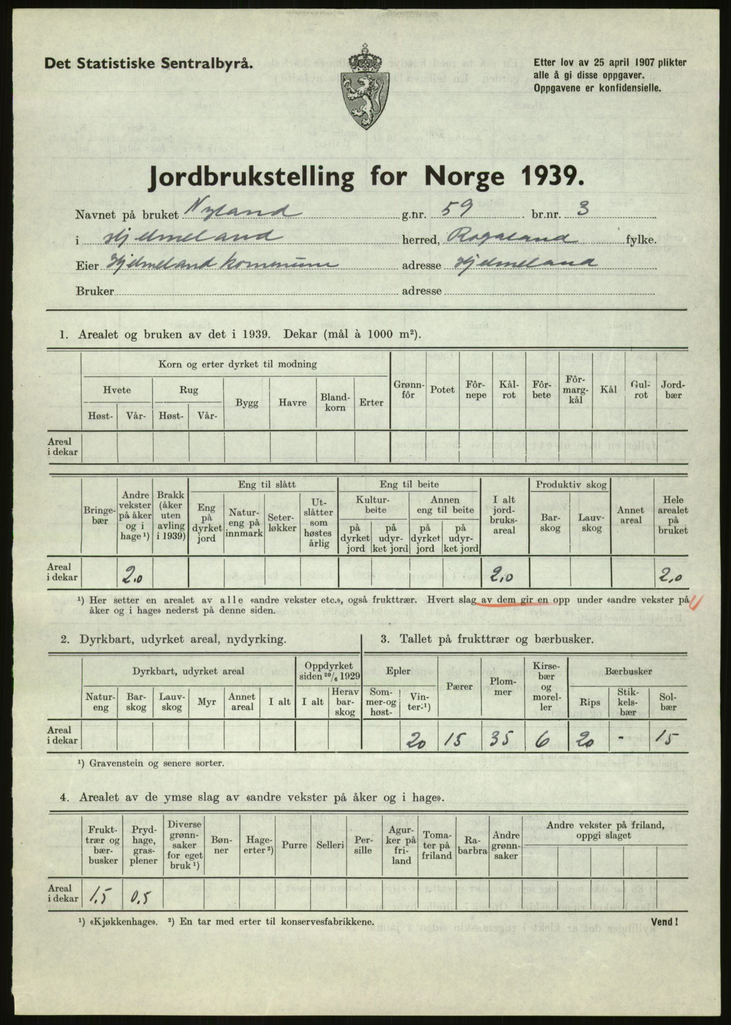 Statistisk sentralbyrå, Næringsøkonomiske emner, Jordbruk, skogbruk, jakt, fiske og fangst, AV/RA-S-2234/G/Gb/L0184: Rogaland: Årdal, Fister og Hjelmeland, 1939, s. 823