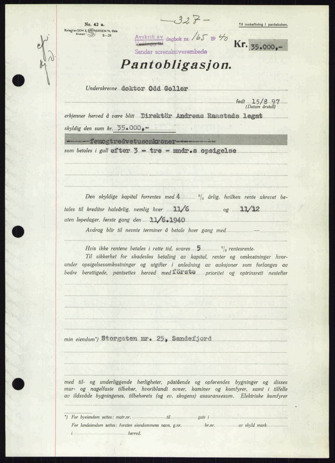 Sandar sorenskriveri, SAKO/A-86/G/Ga/Gab/L0001: Pantebok nr. B-1 og B-3 - B-9, 1936-1944, Dagboknr: 165/1940