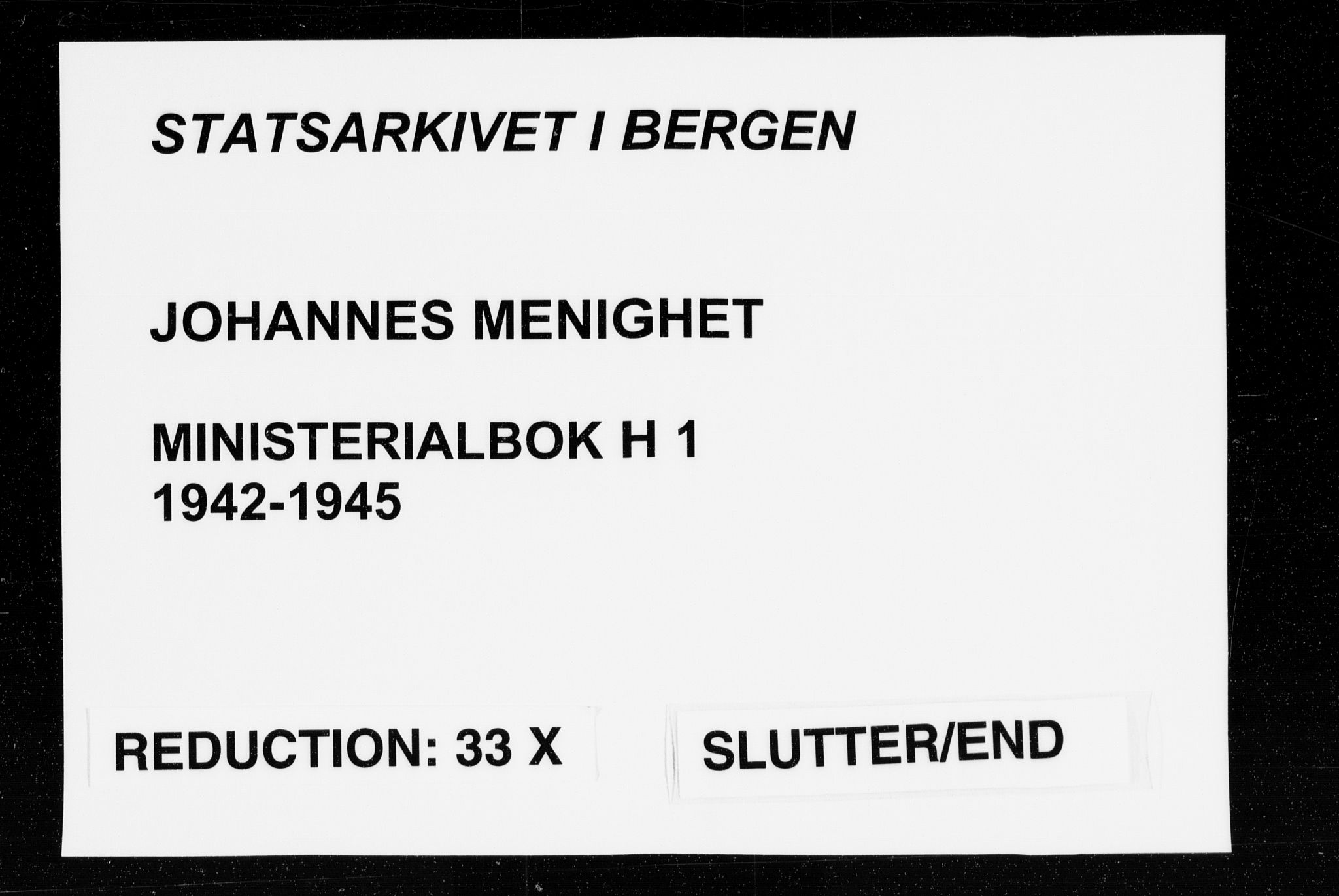 Johanneskirken sokneprestembete, AV/SAB-A-76001/H/Haa: Ministerialbok nr. H 1, 1942-1945