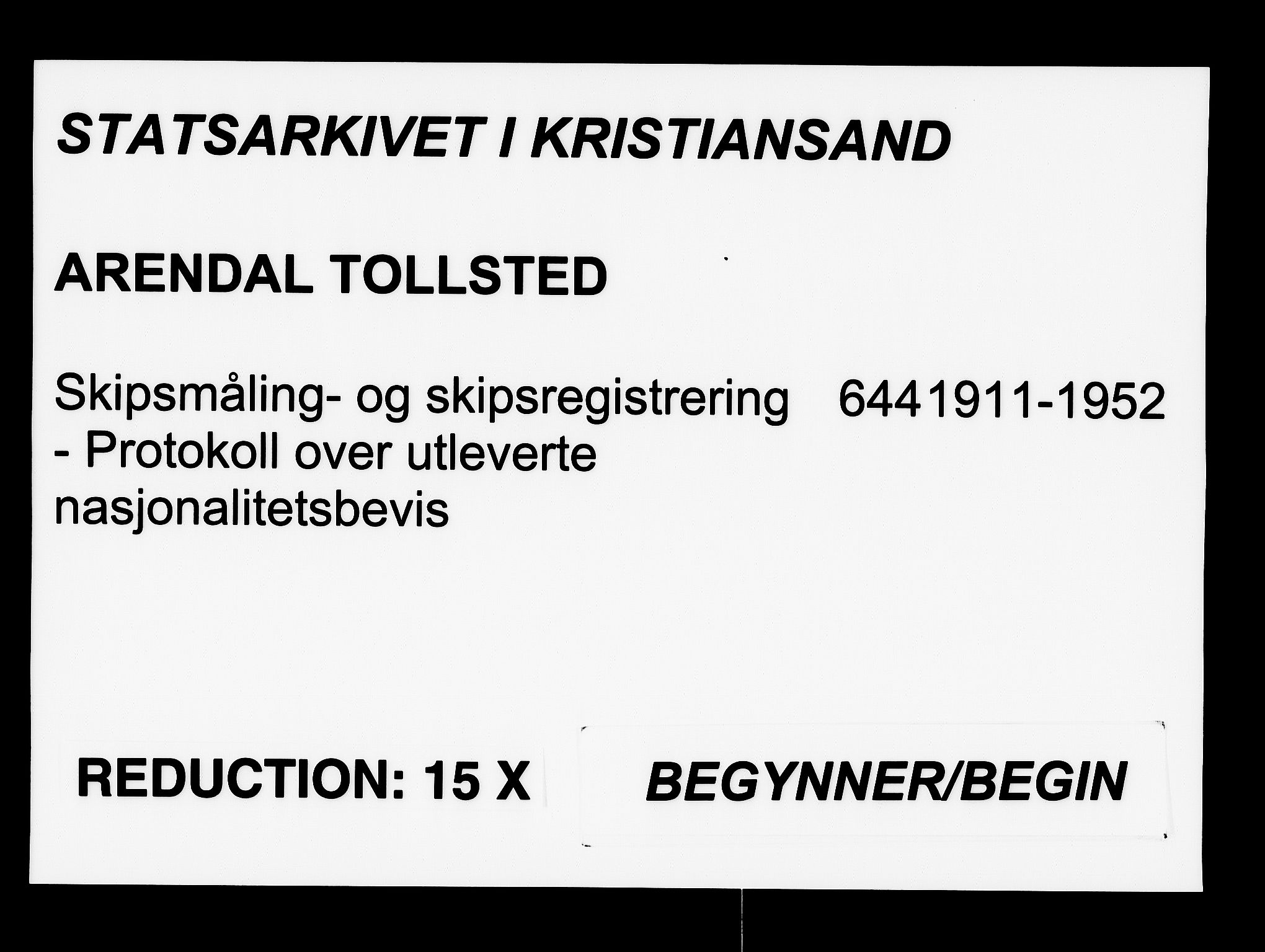 Arendal tollsted, SAK/1351-0003/H/Ha/L0644: Protokoll over utleverte nasjonalitetsbevis, 1911-1952