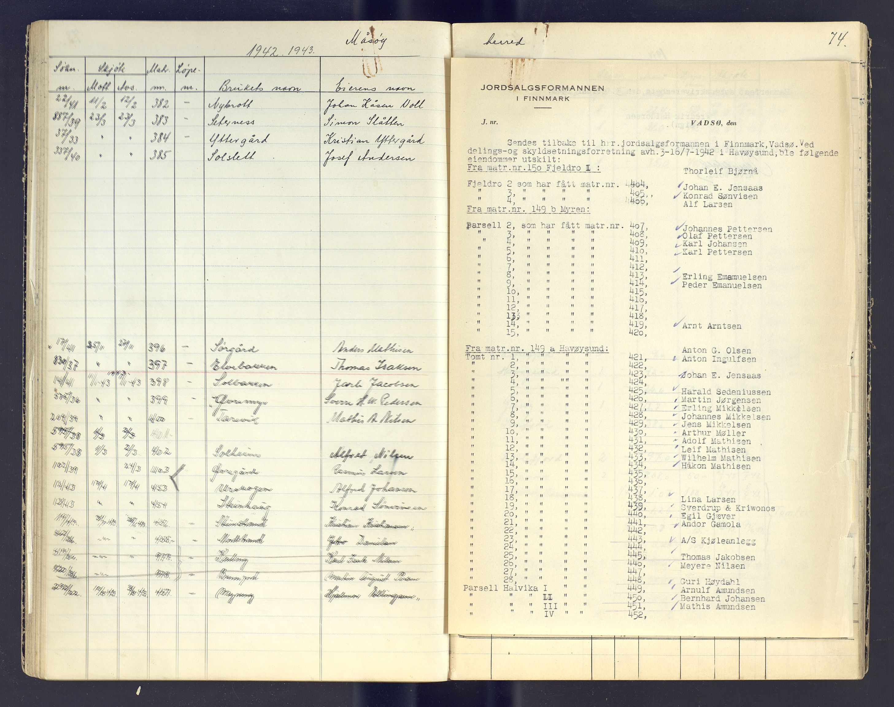 Finnmark jordsalgskommisjon/jordsalgskontor og Statskog SF Finnmark jordsalgskontor, AV/SATØ-S-1443/J/Jc/L0003: Skjøtebok, 1942-1949, s. 74