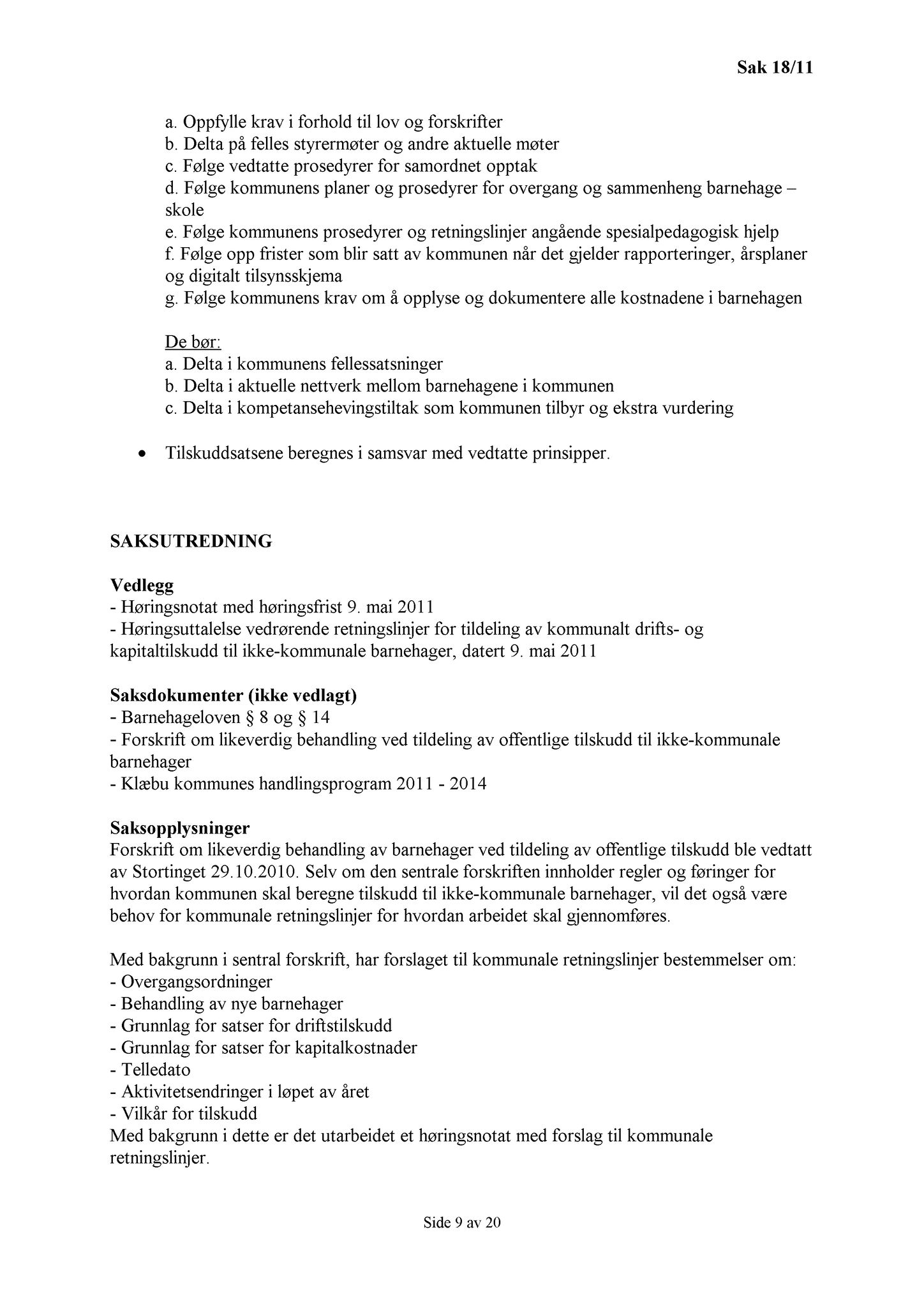 Klæbu Kommune, TRKO/KK/14-UTY/L004: Utvalg for tjenesteyting - Møtedokumenter, 2011, s. 137