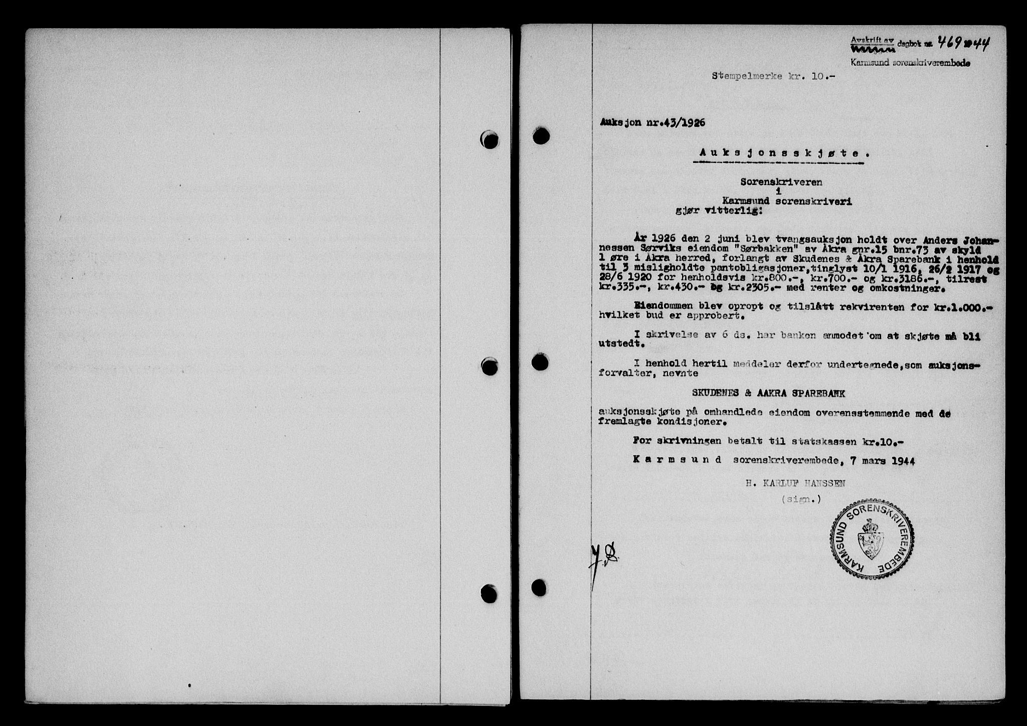 Karmsund sorenskriveri, SAST/A-100311/01/II/IIB/L0081: Pantebok nr. 62A, 1943-1944, Dagboknr: 469/1944