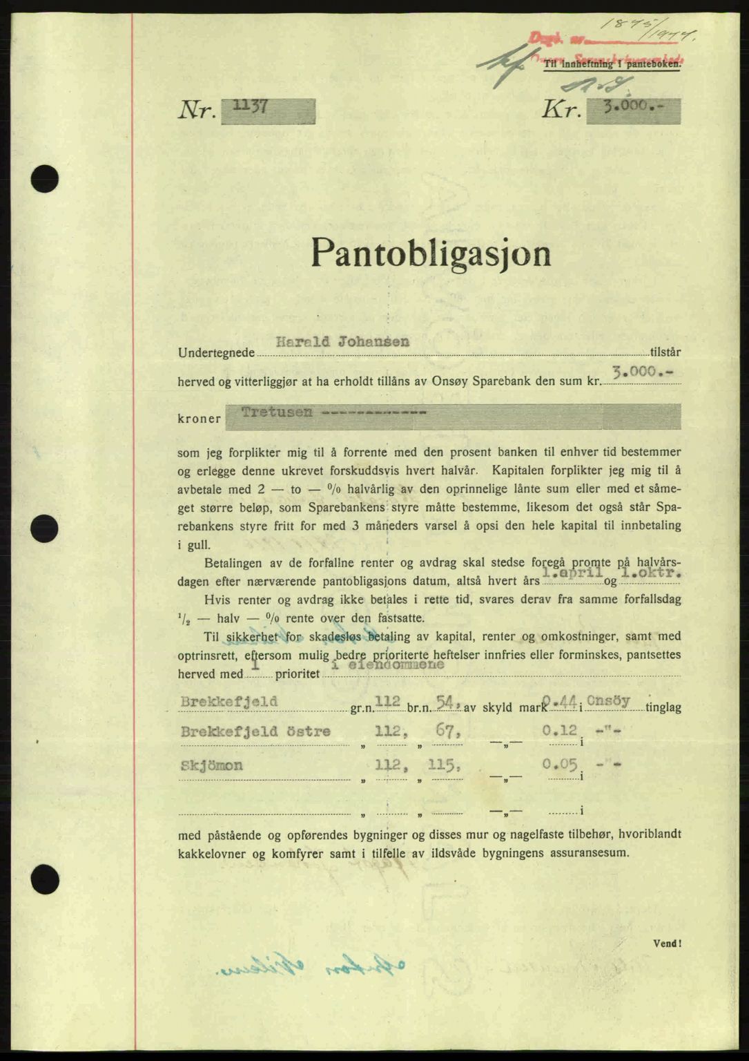 Onsøy sorenskriveri, SAO/A-10474/G/Ga/Gac/L0003: Pantebok nr. B3, 1940-1944, Dagboknr: 1875/1944