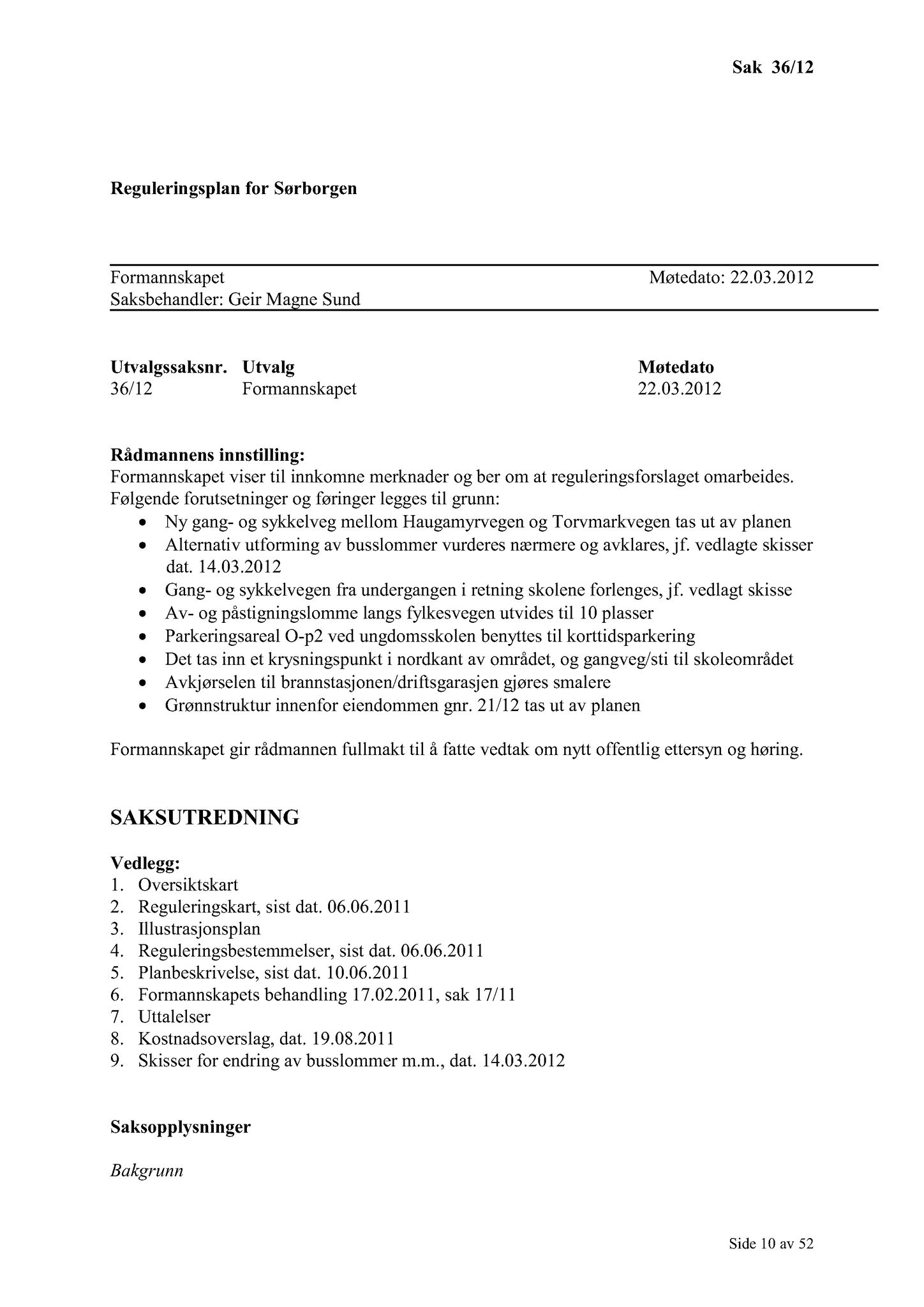 Klæbu Kommune, TRKO/KK/02-FS/L005: Formannsskapet - Møtedokumenter, 2012, s. 655