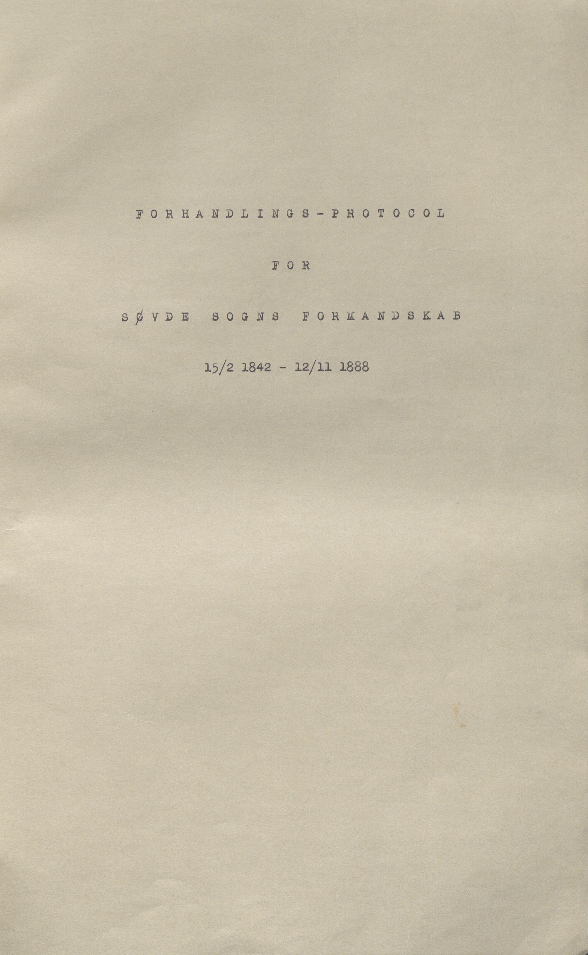 Sauda kommune - Formannskapet/sentraladministrasjonen, IKAR/K-100597/A/Aa/L0001: Møtebok, 1838-1888