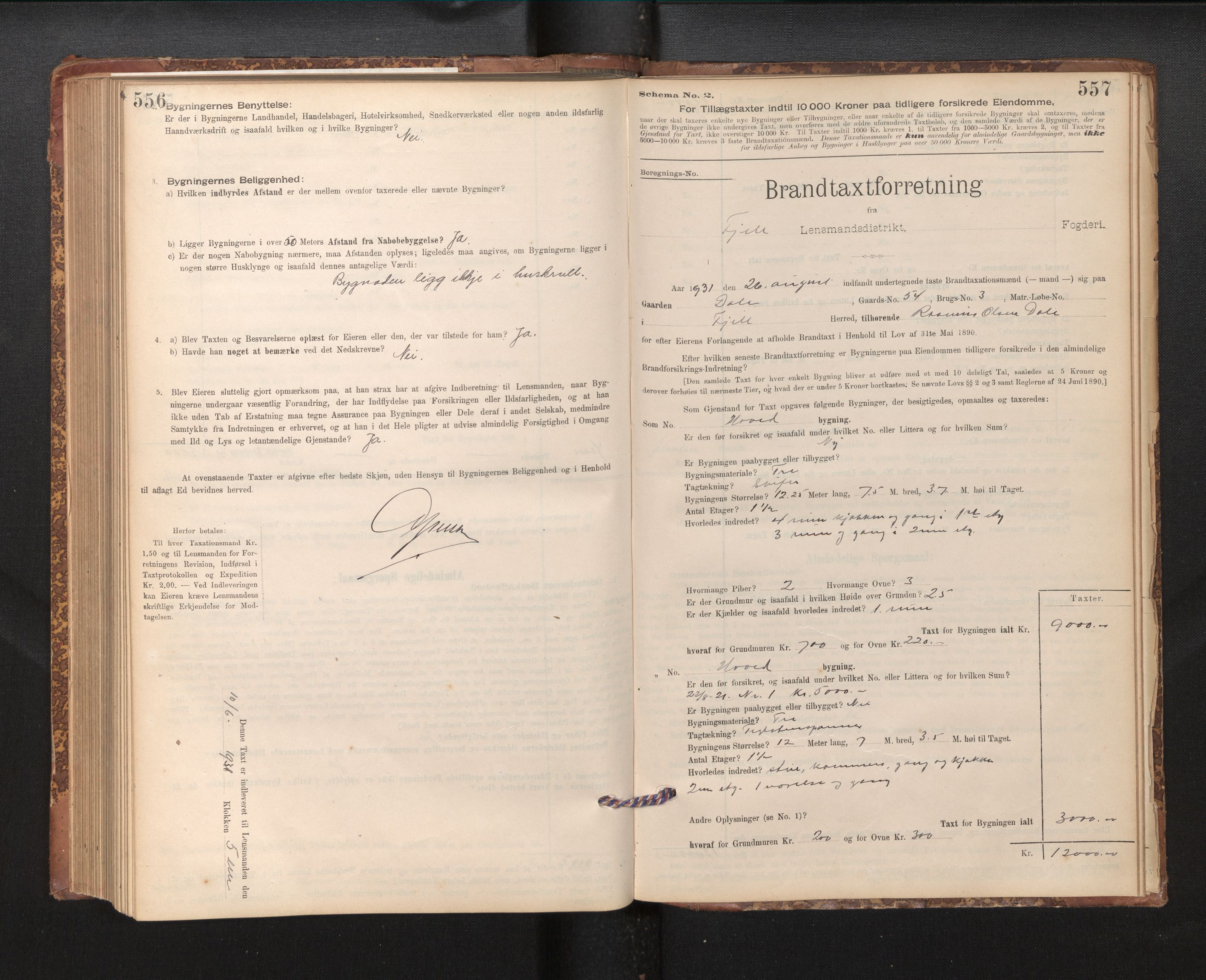 Lensmannen i Fjell, AV/SAB-A-32301/0012/L0005: Branntakstprotokoll, skjematakst, 1895-1931, s. 556-557