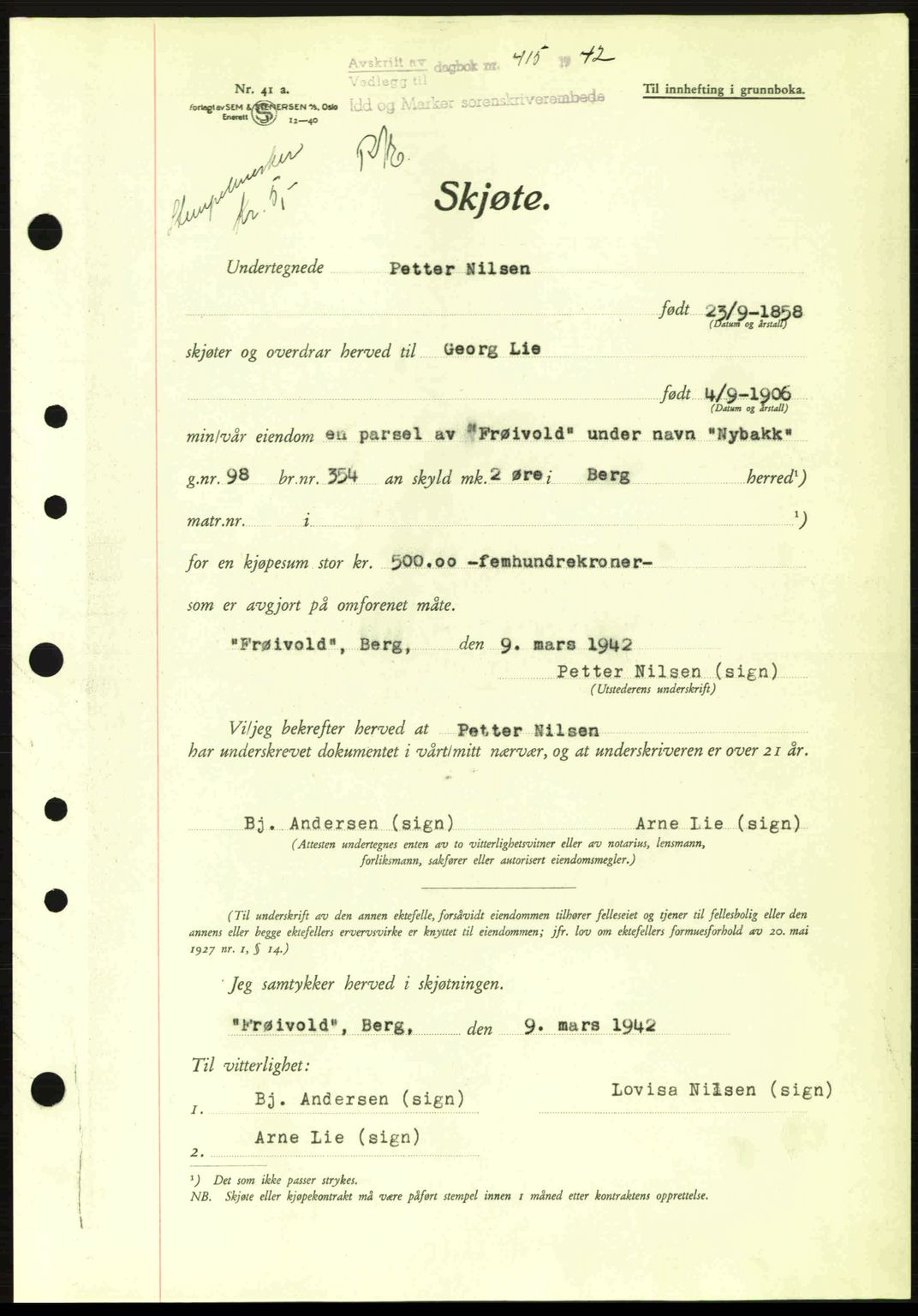 Idd og Marker sorenskriveri, AV/SAO-A-10283/G/Gb/Gbb/L0005: Pantebok nr. A5, 1941-1943, Dagboknr: 415/1942