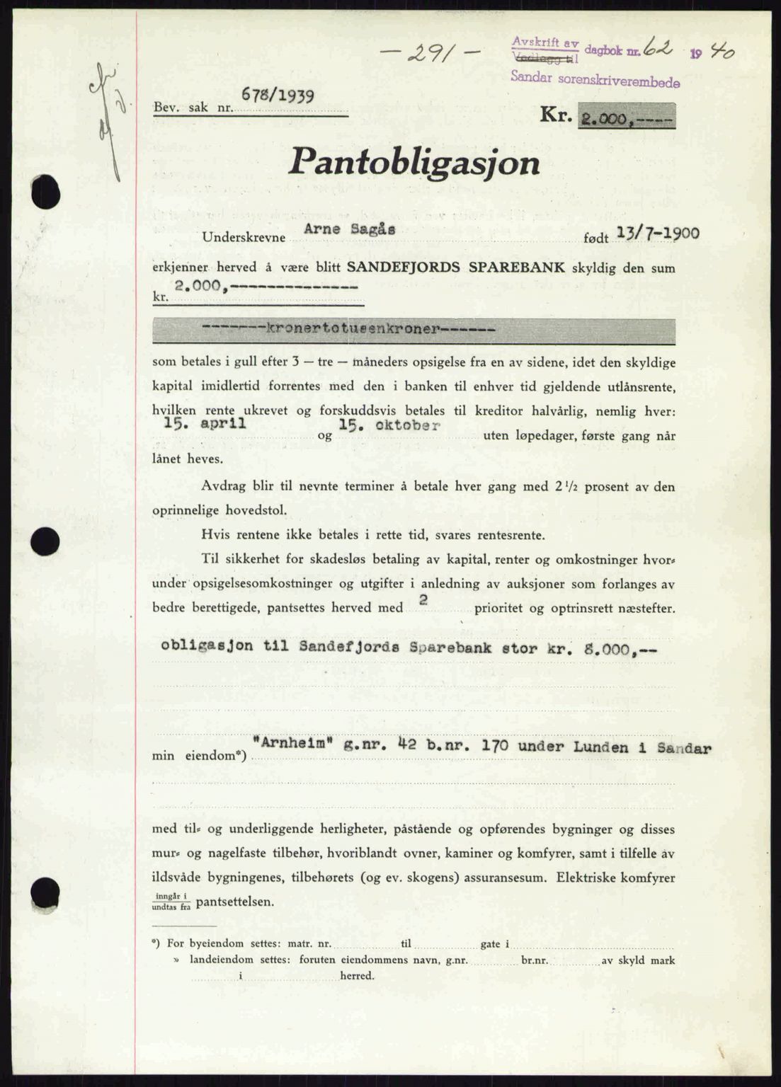 Sandar sorenskriveri, SAKO/A-86/G/Ga/Gab/L0001: Pantebok nr. B-1 og B-3 - B-9, 1936-1944, Dagboknr: 62/1940