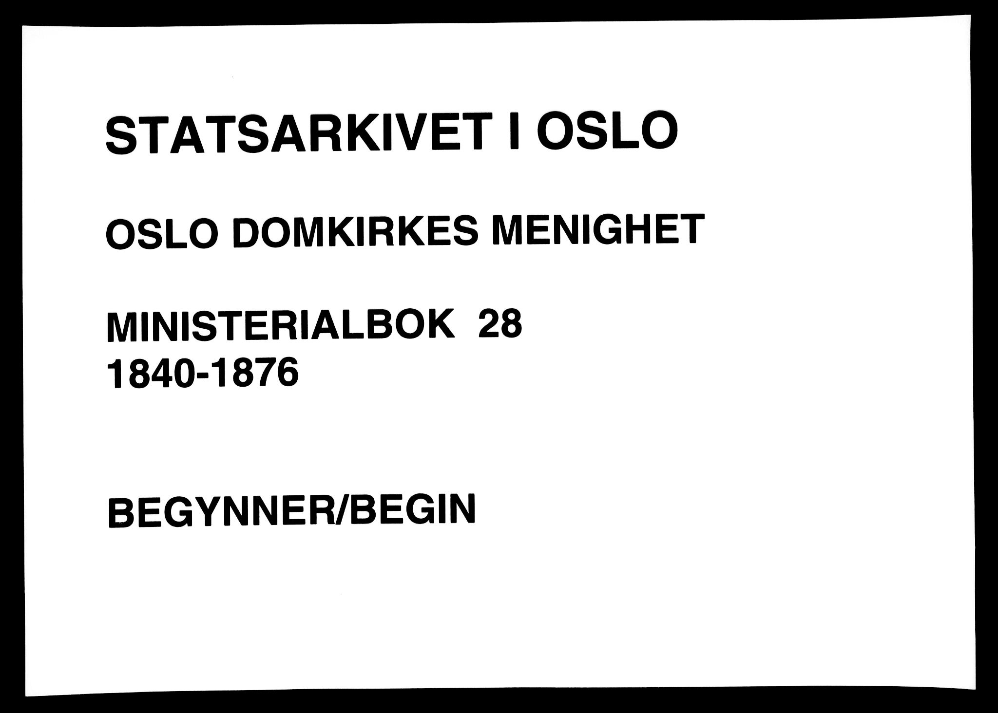 Oslo domkirke Kirkebøker, SAO/A-10752/F/Fa/L0028: Ministerialbok nr. 28, 1840-1876