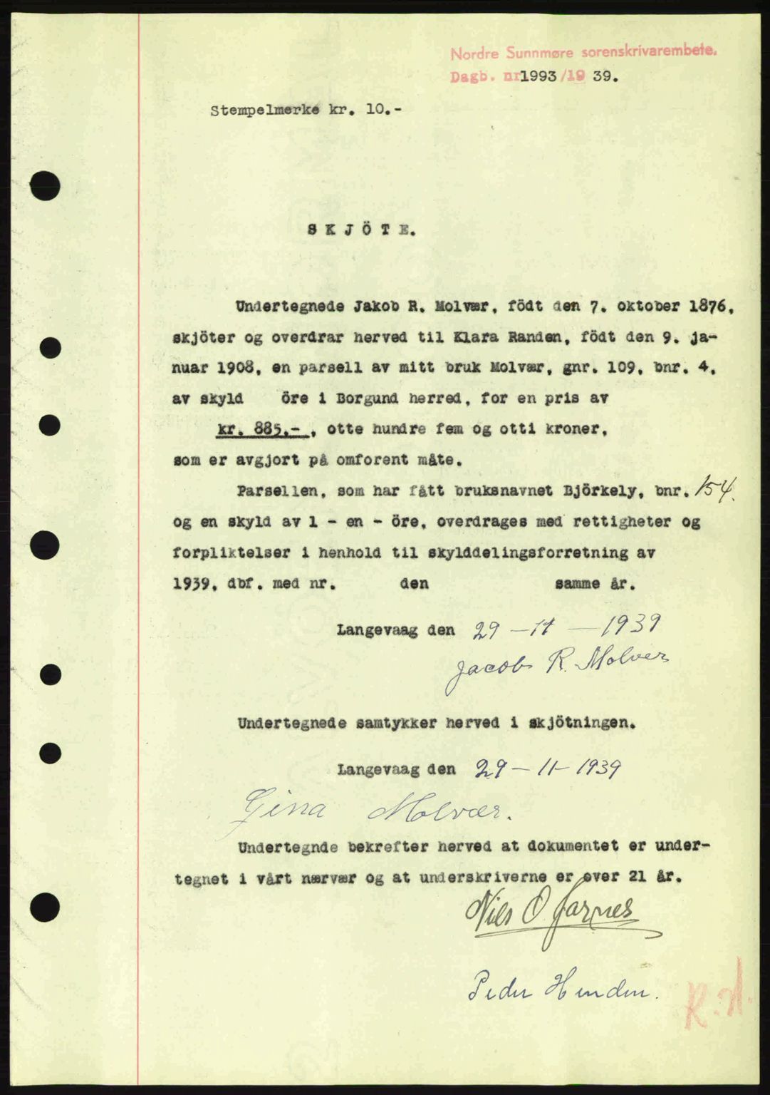 Nordre Sunnmøre sorenskriveri, AV/SAT-A-0006/1/2/2C/2Ca: Pantebok nr. A8, 1939-1940, Dagboknr: 1993/1939