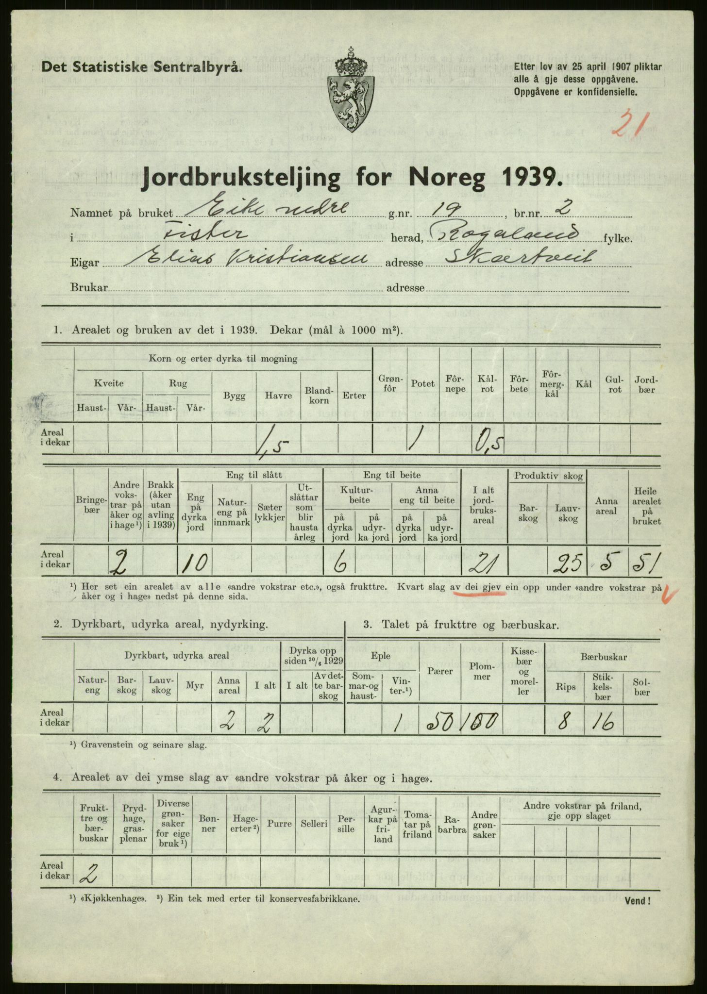 Statistisk sentralbyrå, Næringsøkonomiske emner, Jordbruk, skogbruk, jakt, fiske og fangst, AV/RA-S-2234/G/Gb/L0184: Rogaland: Årdal, Fister og Hjelmeland, 1939, s. 227