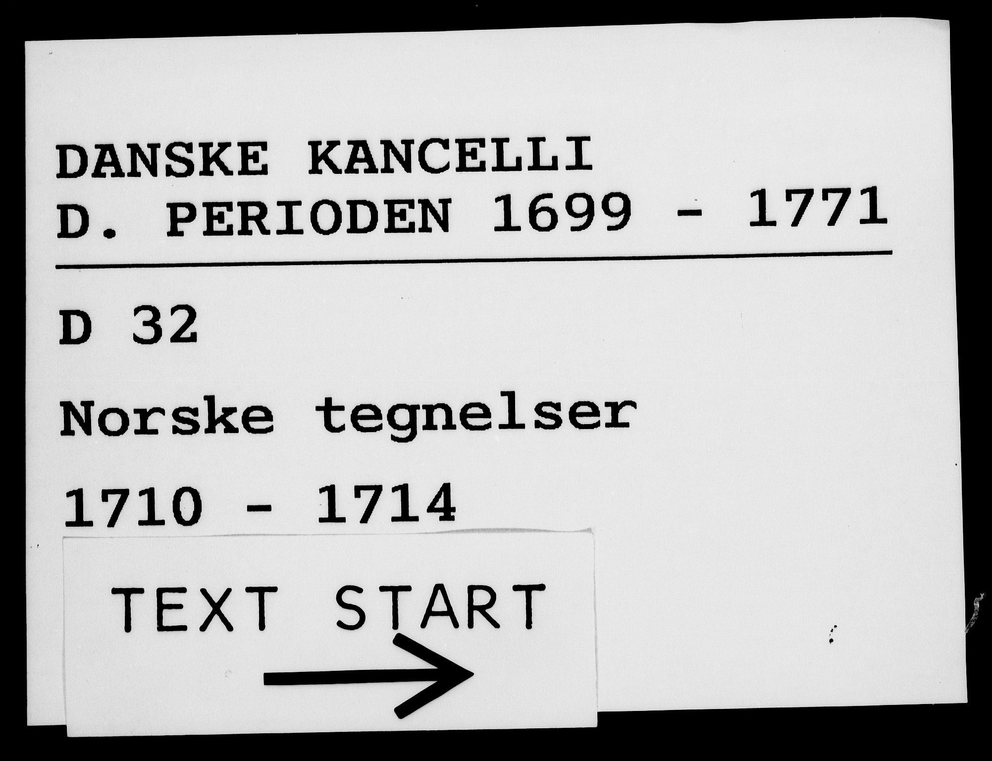 Danske Kanselli 1572-1799, AV/RA-EA-3023/F/Fc/Fca/Fcab/L0019: Norske tegnelser, 1710-1714