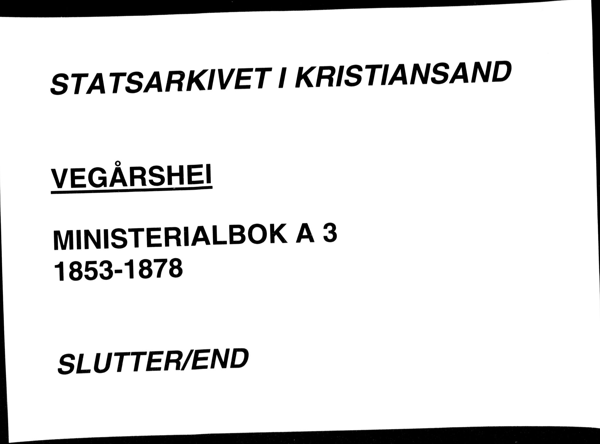 Gjerstad sokneprestkontor, AV/SAK-1111-0014/F/Fa/Fab/L0003: Ministerialbok nr. A 3, 1853-1878