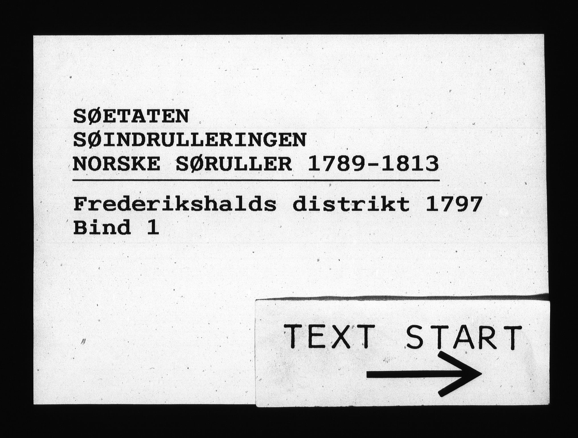 Sjøetaten, AV/RA-EA-3110/F/L0182: Fredrikshalds distrikt, bind 1, 1797