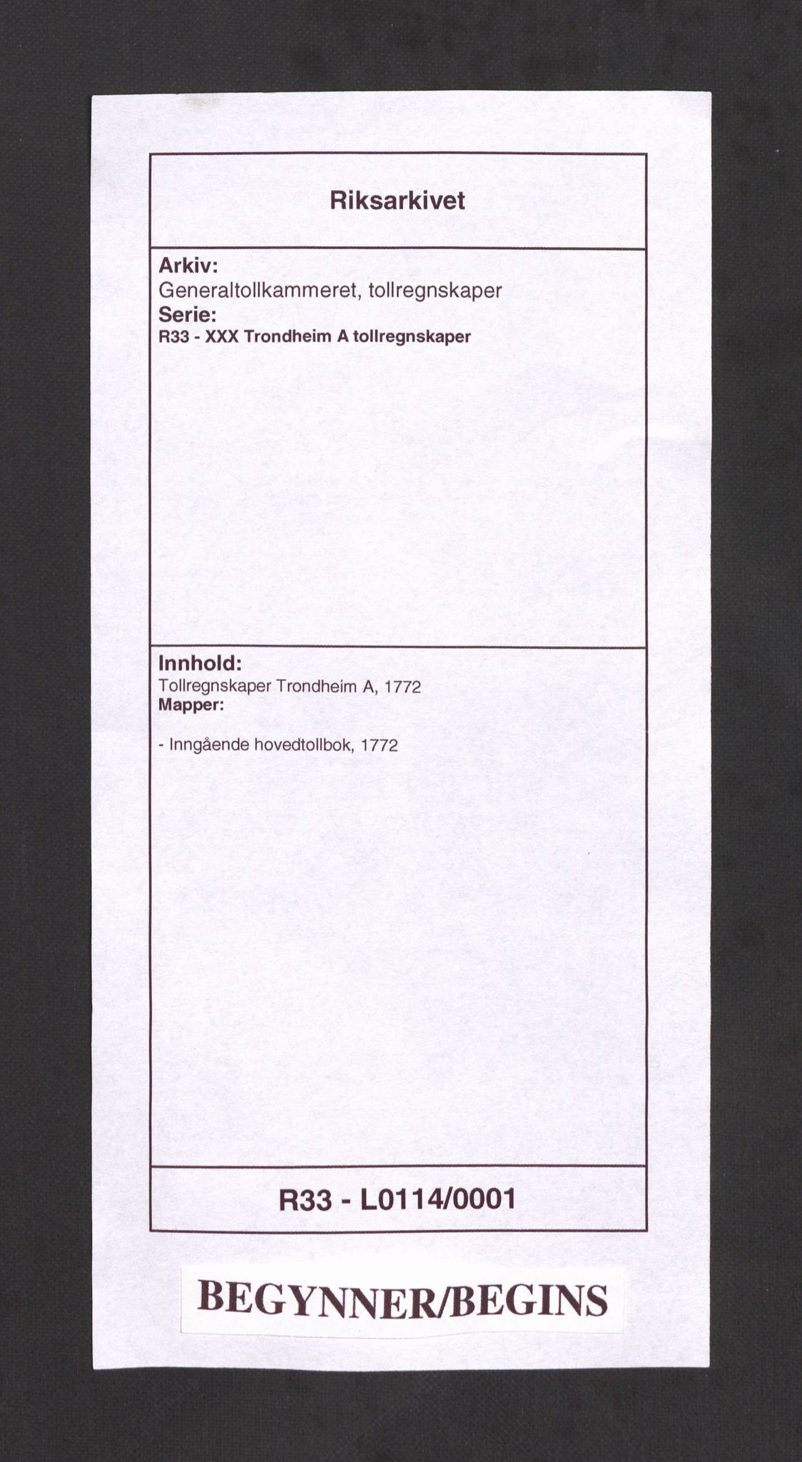 Generaltollkammeret, tollregnskaper, RA/EA-5490/R33/L0114/0001: Tollregnskaper Trondheim A / Inngående hovedtollbok, 1772