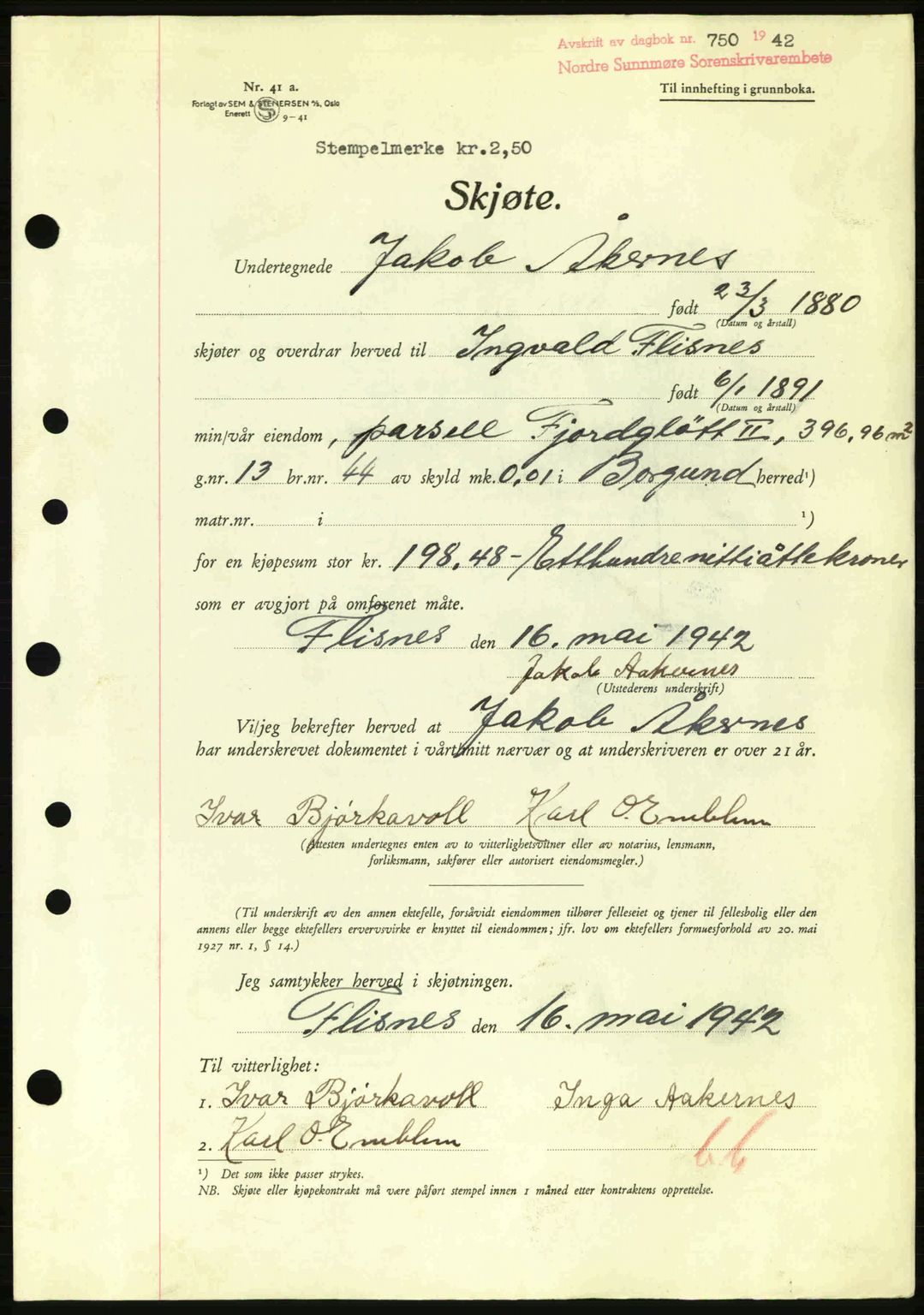 Nordre Sunnmøre sorenskriveri, SAT/A-0006/1/2/2C/2Ca: Pantebok nr. A13, 1942-1942, Dagboknr: 750/1942