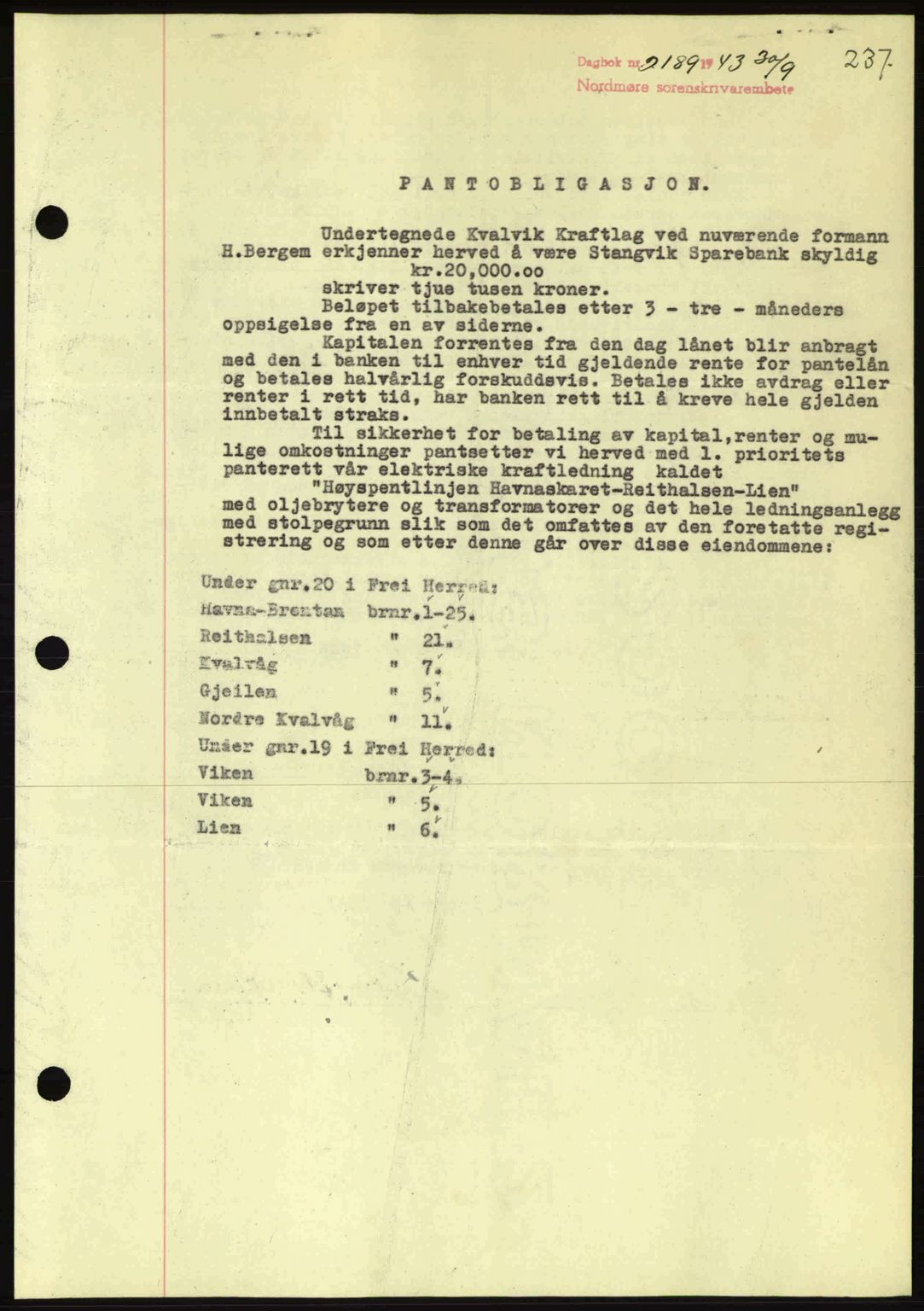 Nordmøre sorenskriveri, AV/SAT-A-4132/1/2/2Ca: Pantebok nr. B91, 1943-1944, Dagboknr: 2189/1943