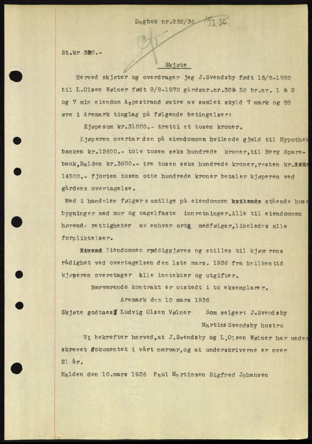 Idd og Marker sorenskriveri, AV/SAO-A-10283/G/Gb/Gbb/L0001: Pantebok nr. A1, 1936-1937, Dagboknr: 252/1936