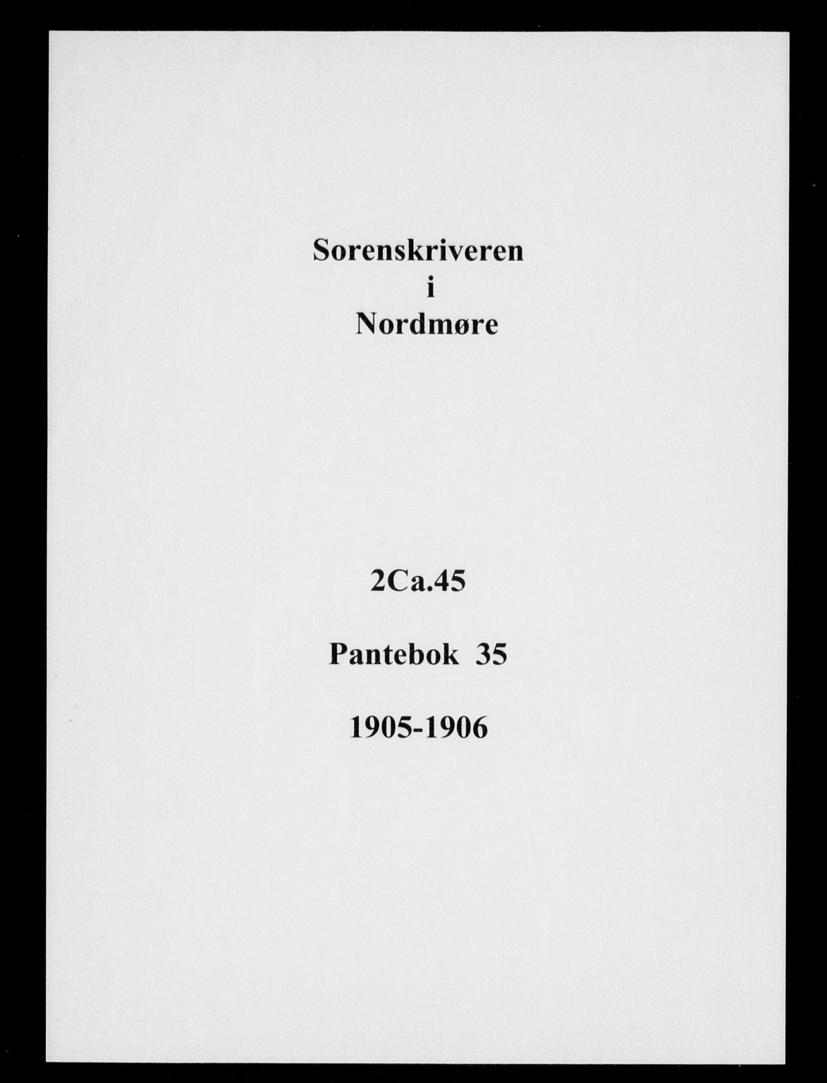 Nordmøre sorenskriveri, SAT/A-4132/1/2/2Ca/L0045: Pantebok nr. 35, 1905-1906